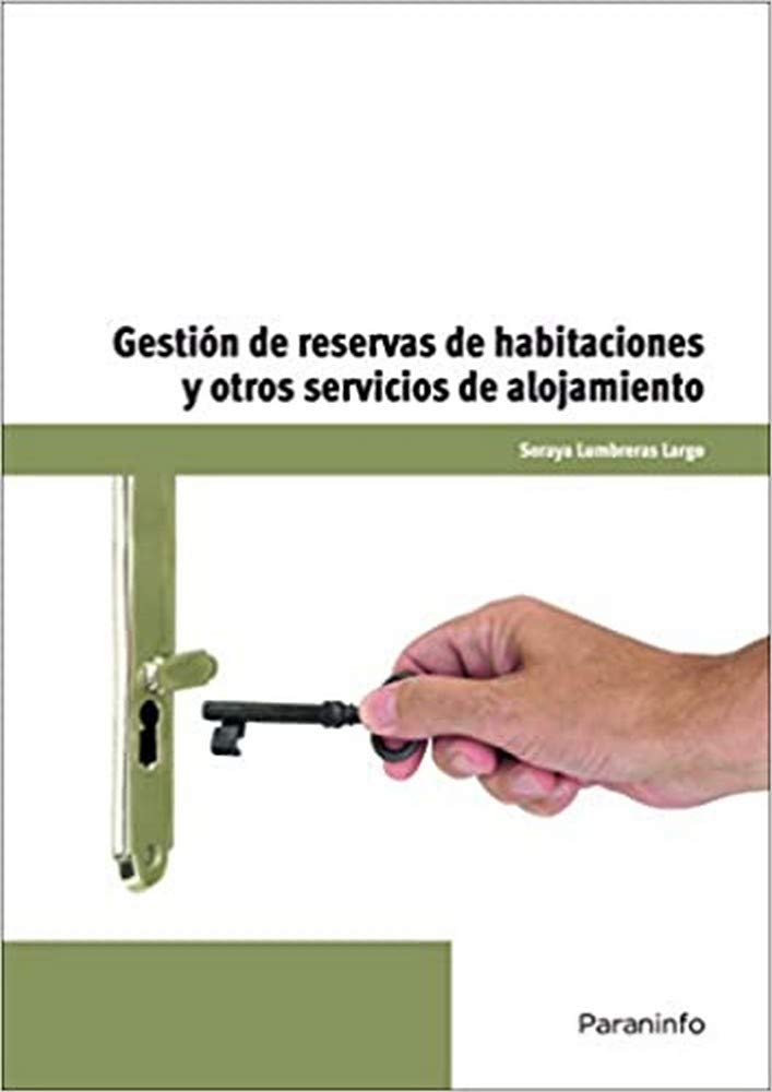Gestión de reservas de habitaciones y otros servicios de alojamientos: UF 0050 book