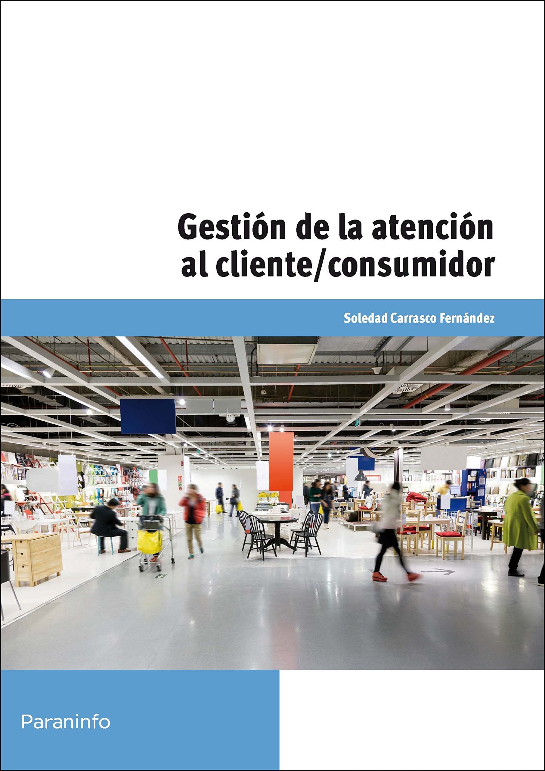 Gestión de la atención al cliente-consumidor Business, Finance & Career