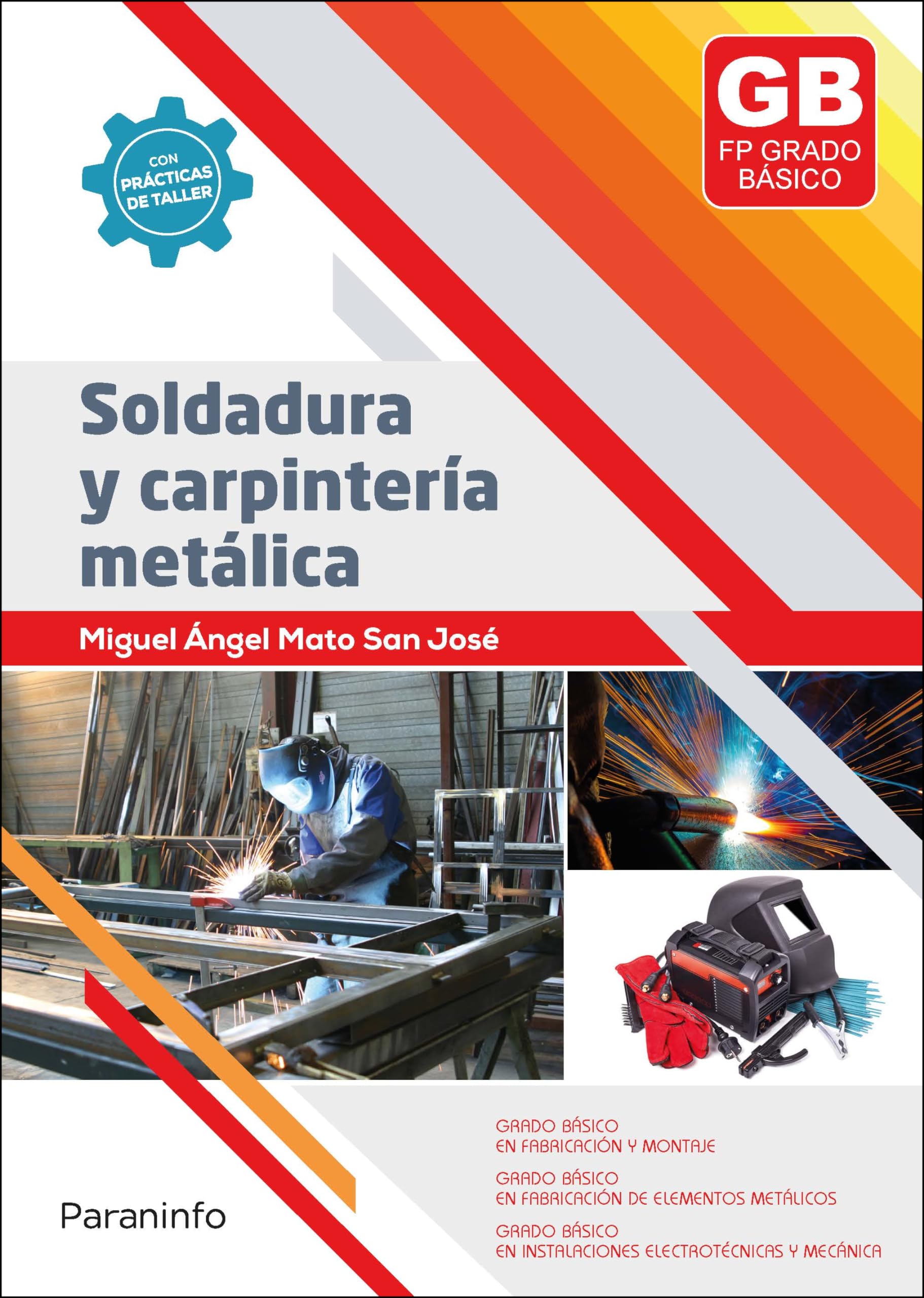 Soldadura y carpintería metálica (Electricidad y Electrónica) Business, Finance & Career