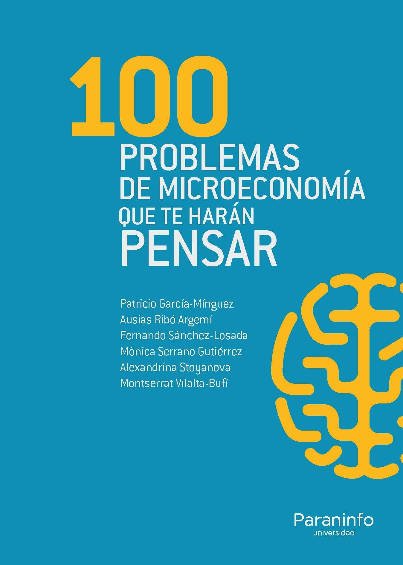 100 problemas de microeconomía que te harán pensar book