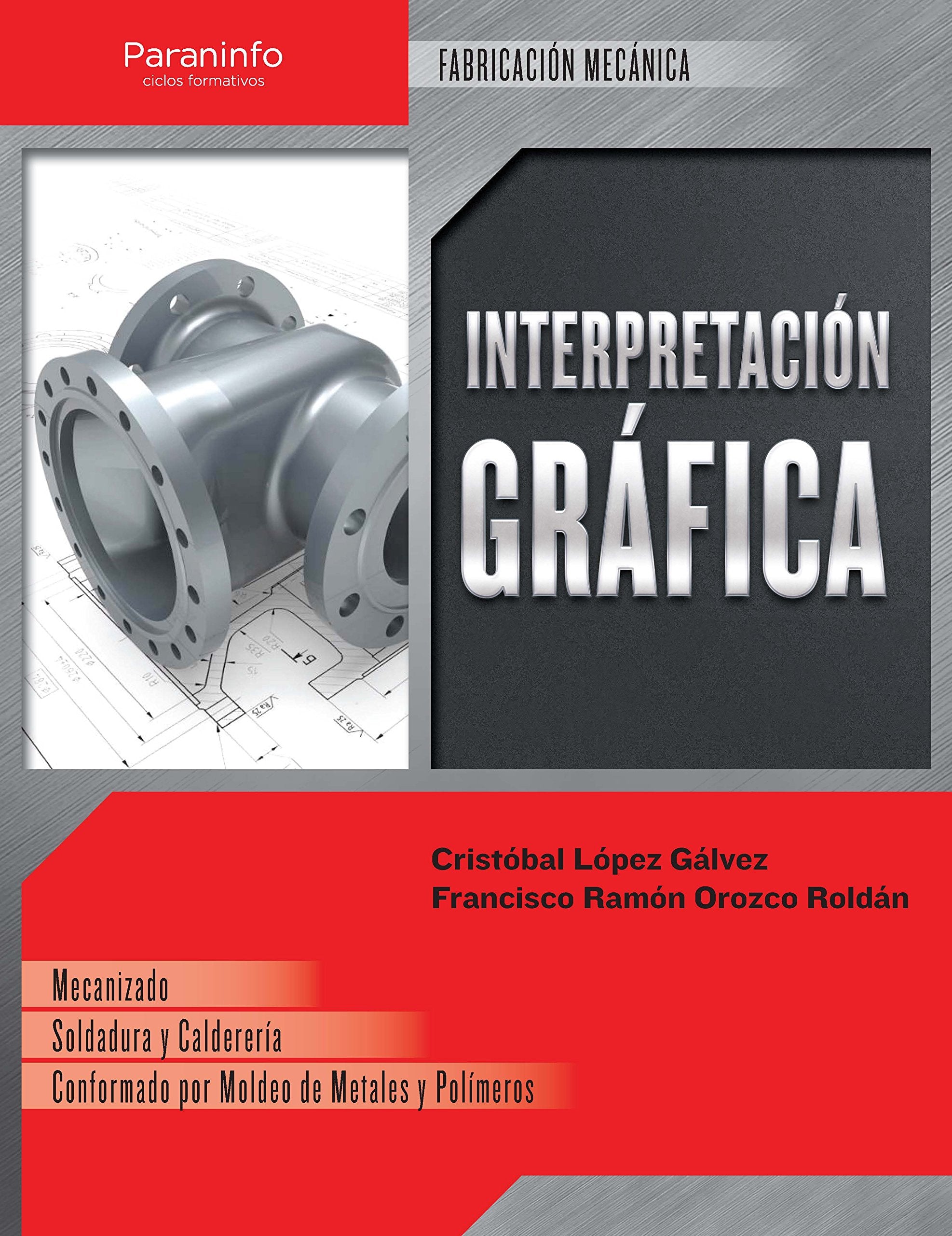 Interpretación gráfica (Fabricación Mecánica) Media & Communication