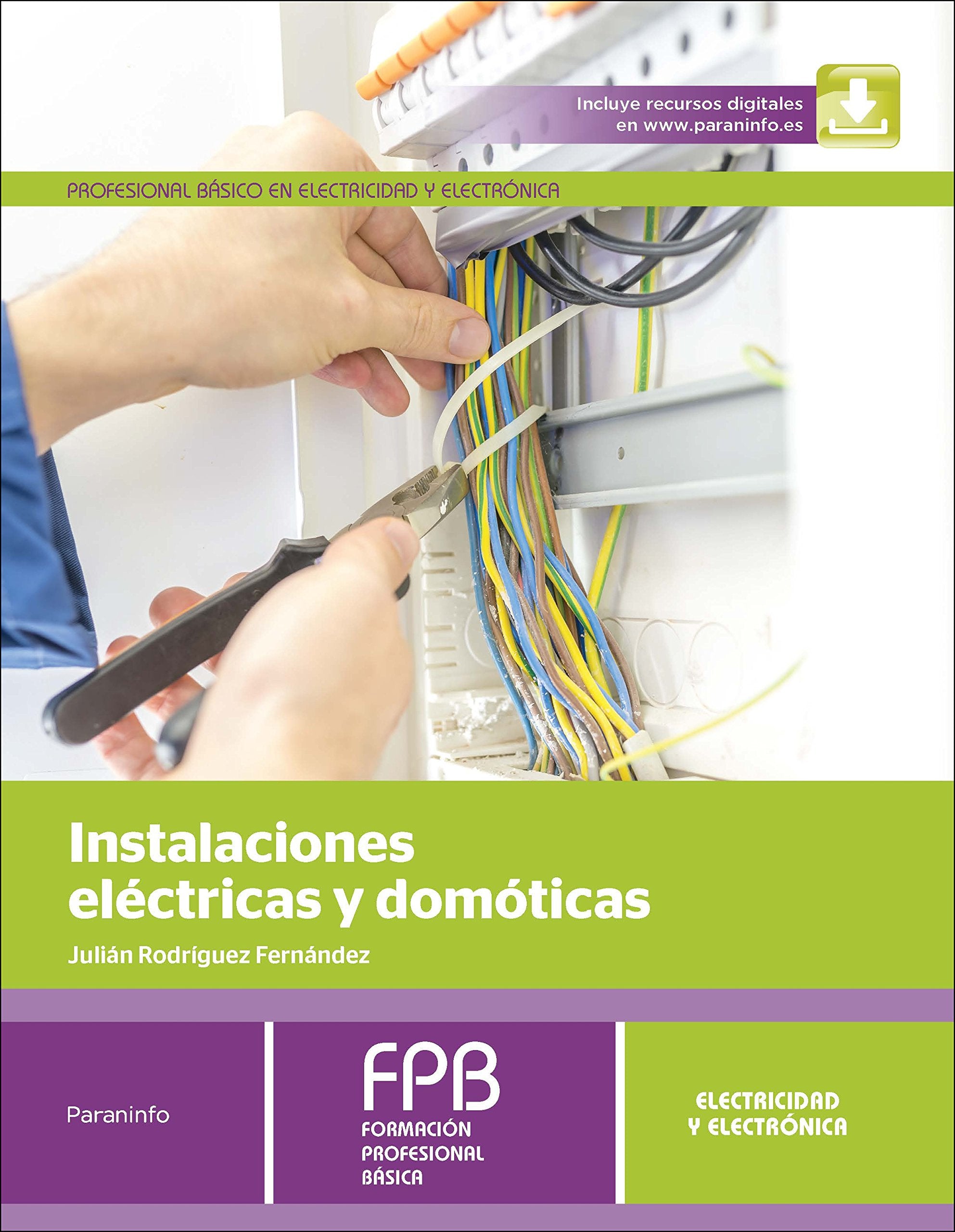 Instalaciones eléctricas y domóticas (Electricidad y Electrónica) Business & Technology