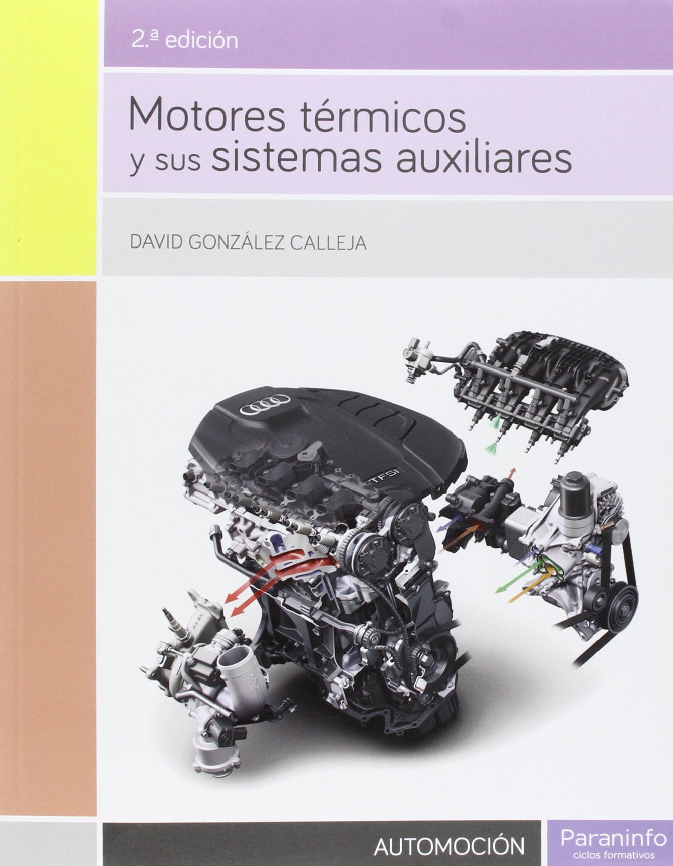Motores térmicos y sus sistemas auxiliares: Rústica book