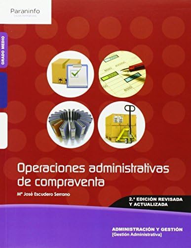 Operaciones administrativas de compraventa 2.ª edición (Administración y Gestión) Business, Finance & Career