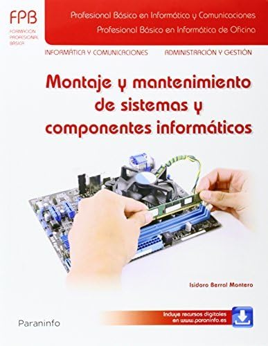 Montaje y mantenimiento de sistemas y componentes informáticos (Informática y Comunicaciones) Business, Finance & Career