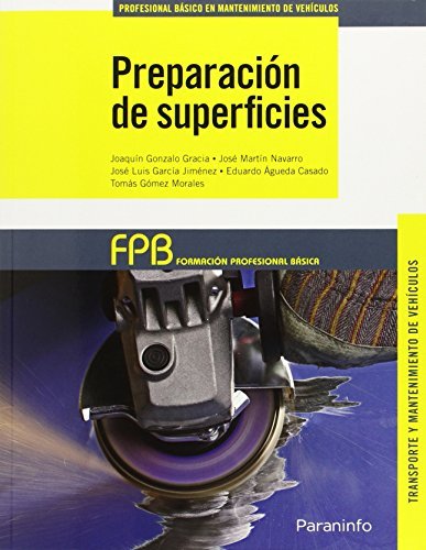 Preparación de superficies: Rústica (Transporte y Mantenimiento de Vehículos) Non-fiction