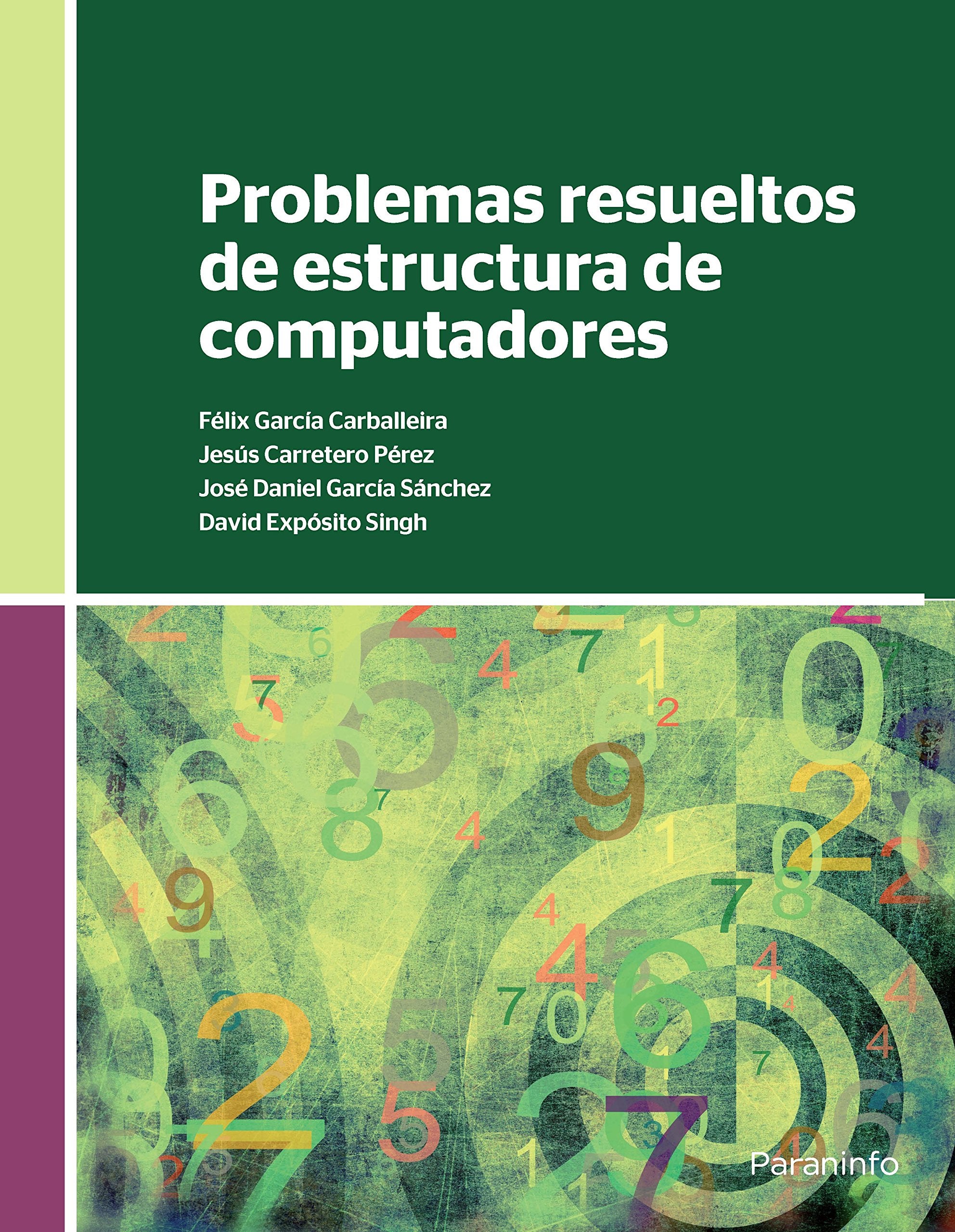 Problemas resueltos de estructura de computadores (Informática) Computer Science