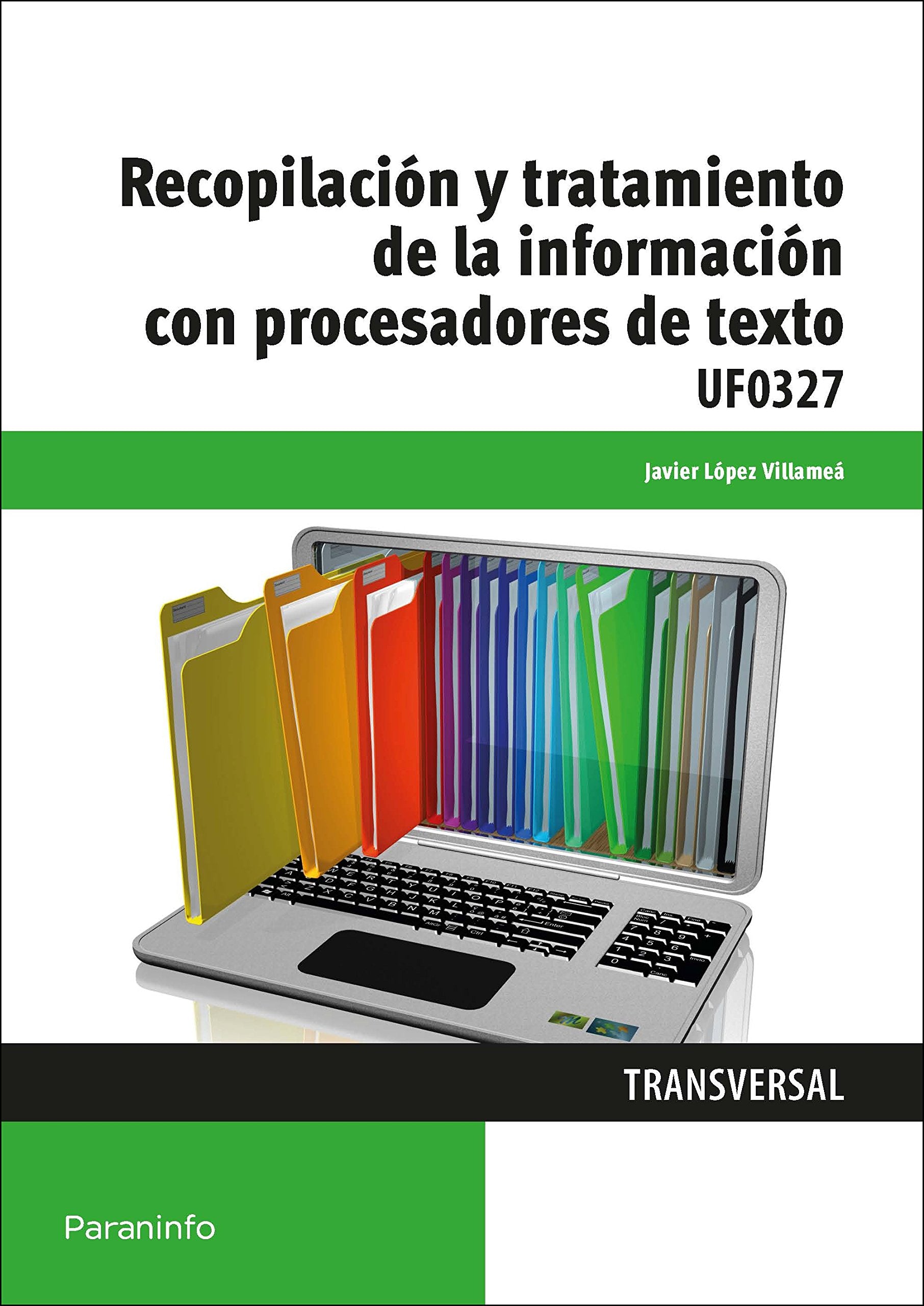 Recopilación y tratamiento de la información con procesadores de texto book
