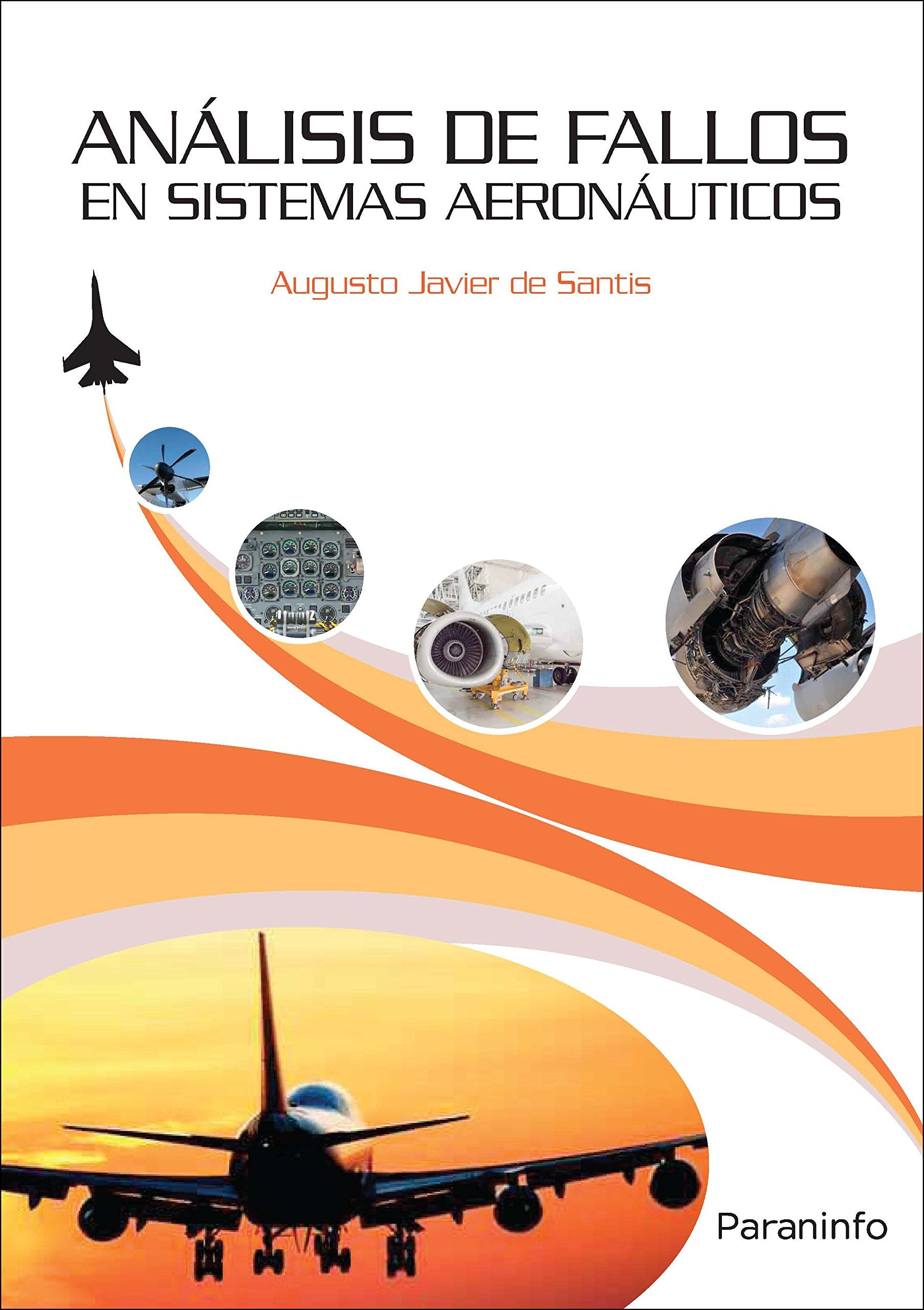 Análisis de fallos en sistemas aeronáuticos: Rústica (Aeronáutica) Business, Finance & Career