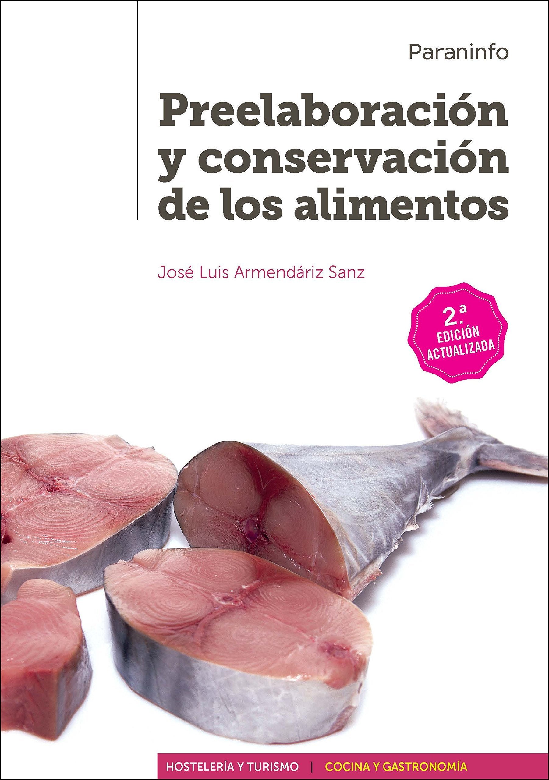 Preelaboración y conservación de los alimentos 2.ª edición book