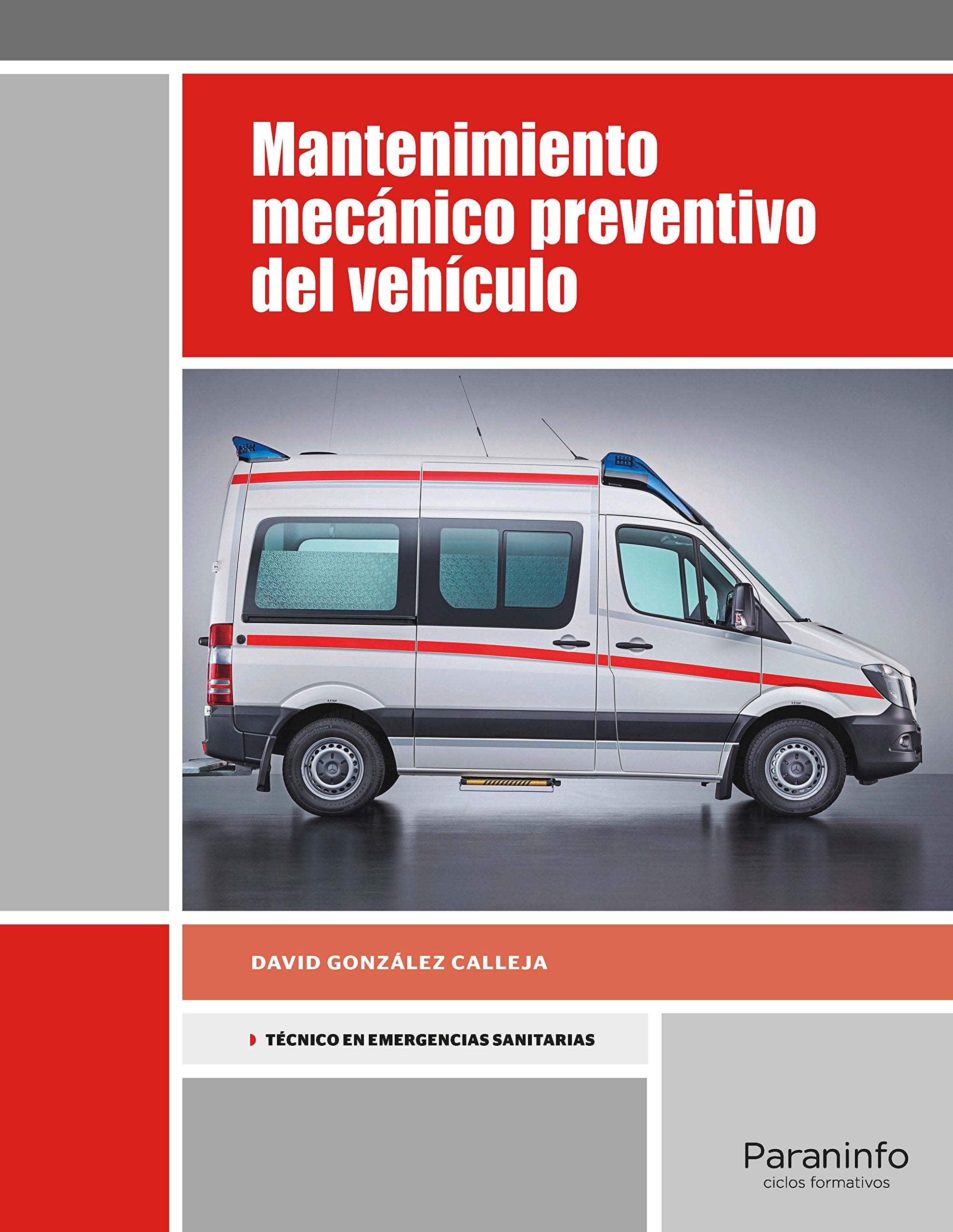 Mantenimiento mecánico preventivo del vehículo book