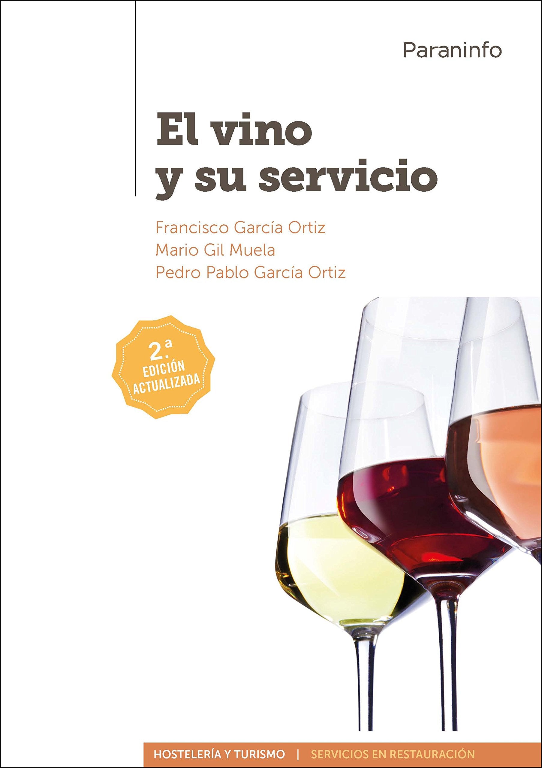 El vino y su servicio 2.ª edición (Hostelería y Turismo) Non-fiction