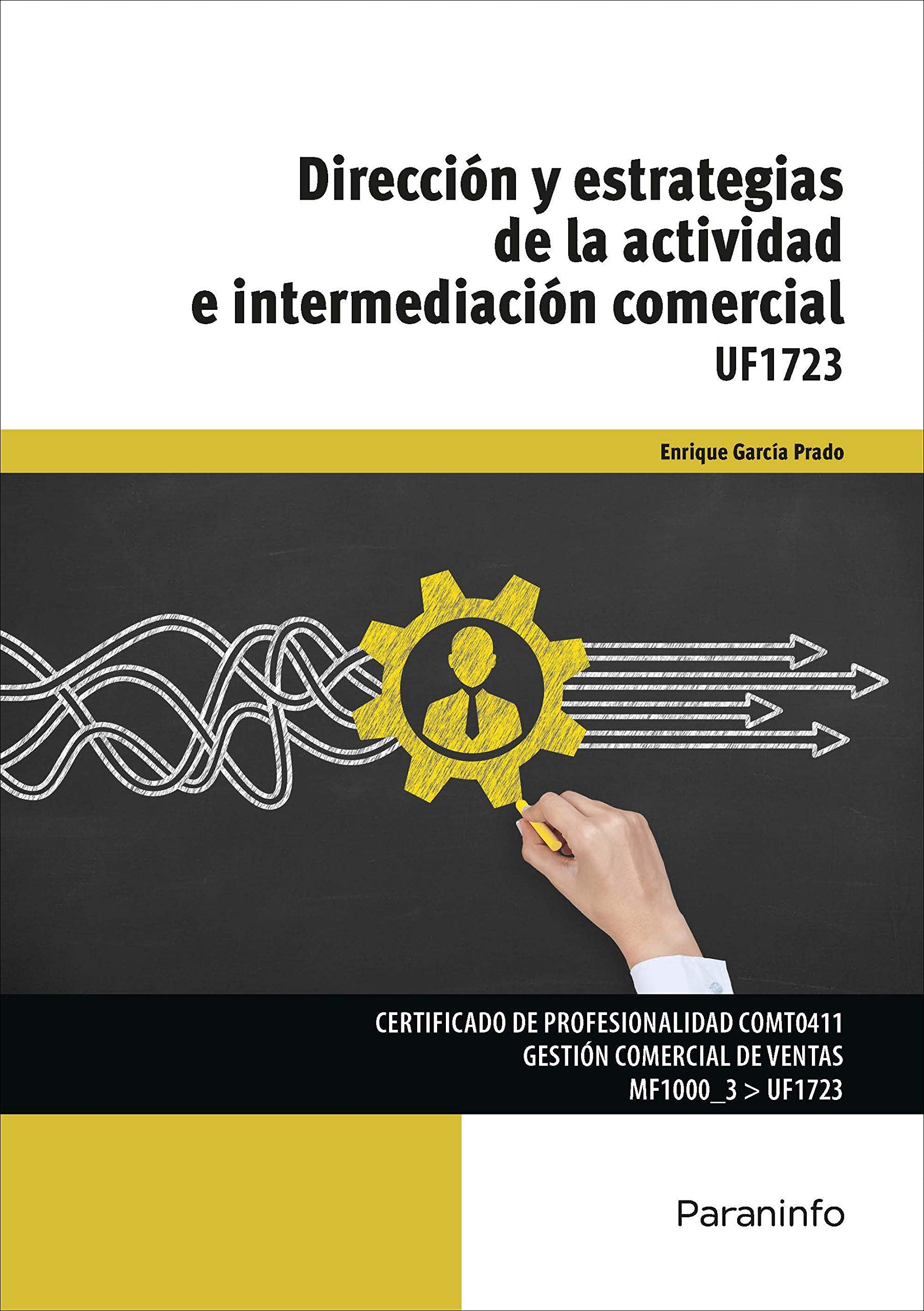 Dirección y estrategias de la actividad e intermediación comercial Business, Finance & Career