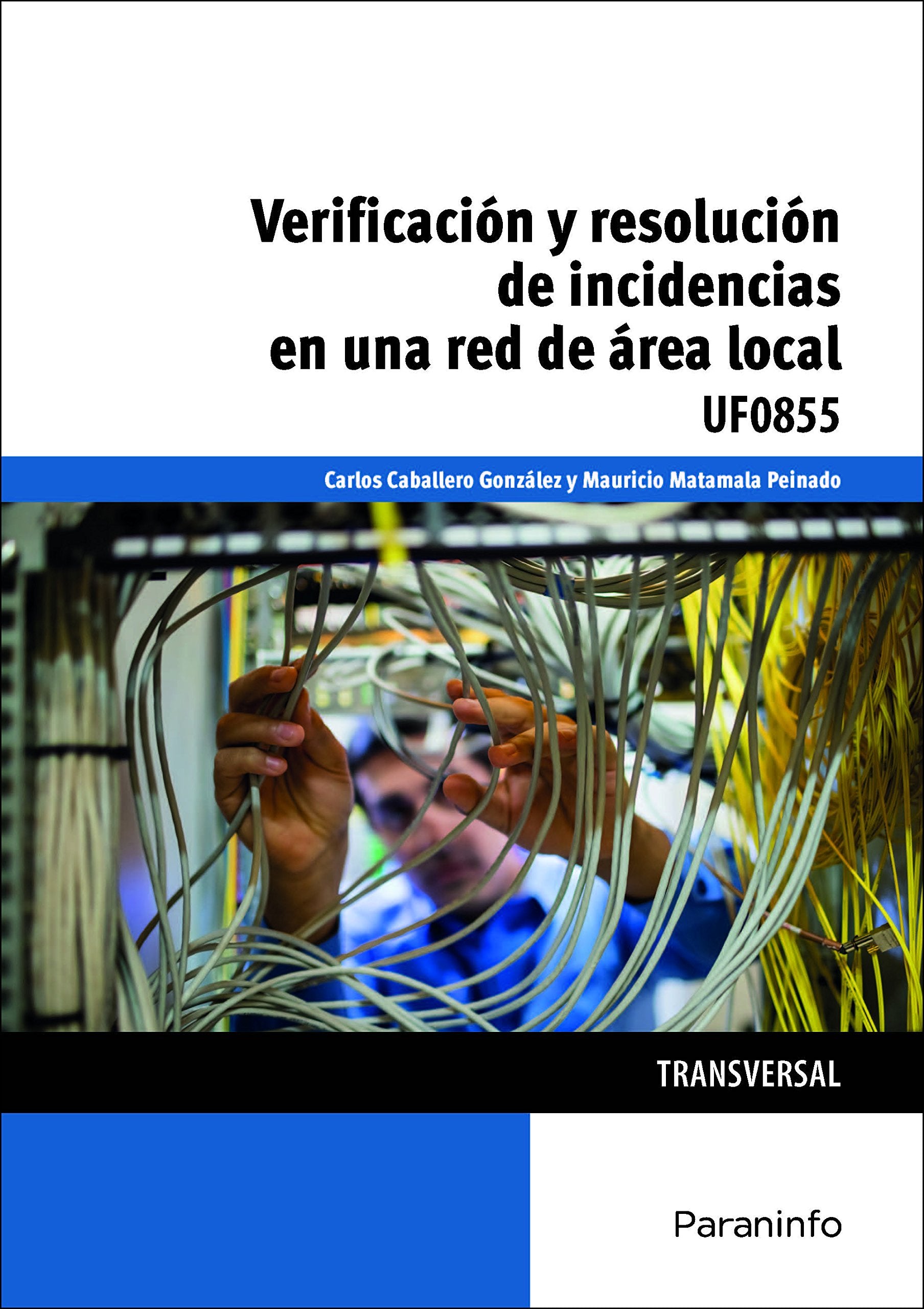 Verificación y resolución de incidencias en una red de área local book