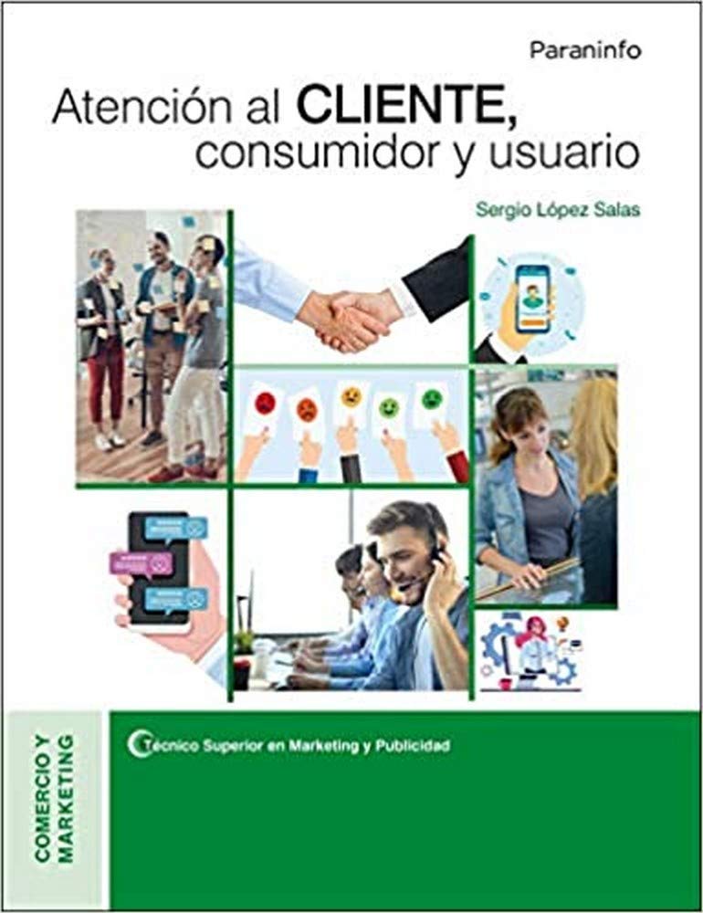 Atención al cliente, consumidor y usuario (Comercio y Marketing) Non-fiction