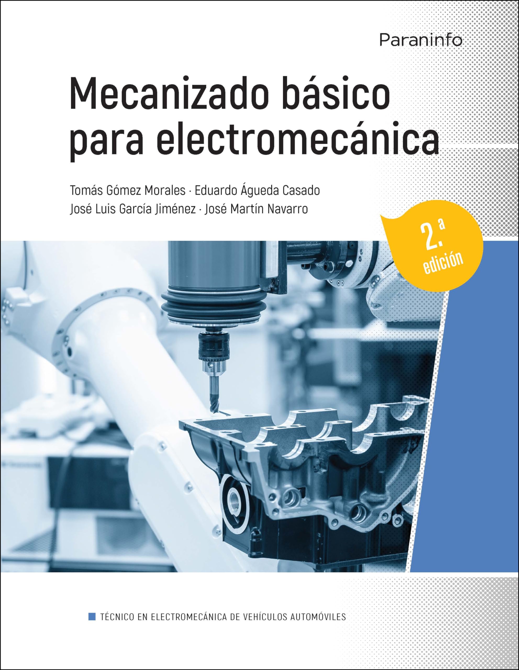 Mecanizado básico para electromecánica 2.ª edición book