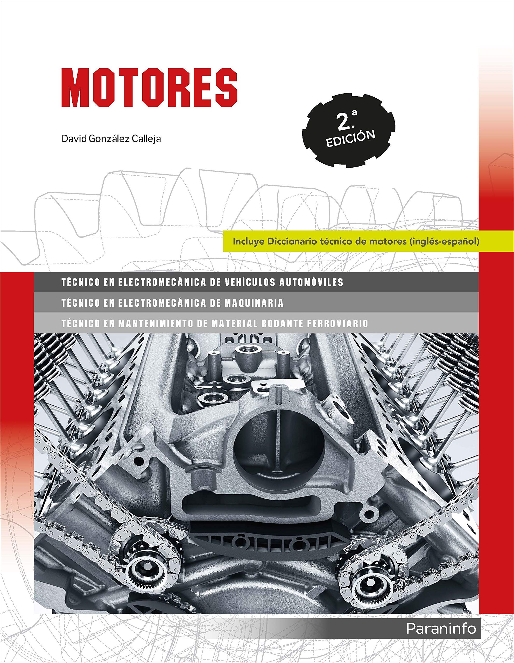 Motores 2.ª edición (Transporte y Mantenimiento de Vehículos) Business, Finance & Career