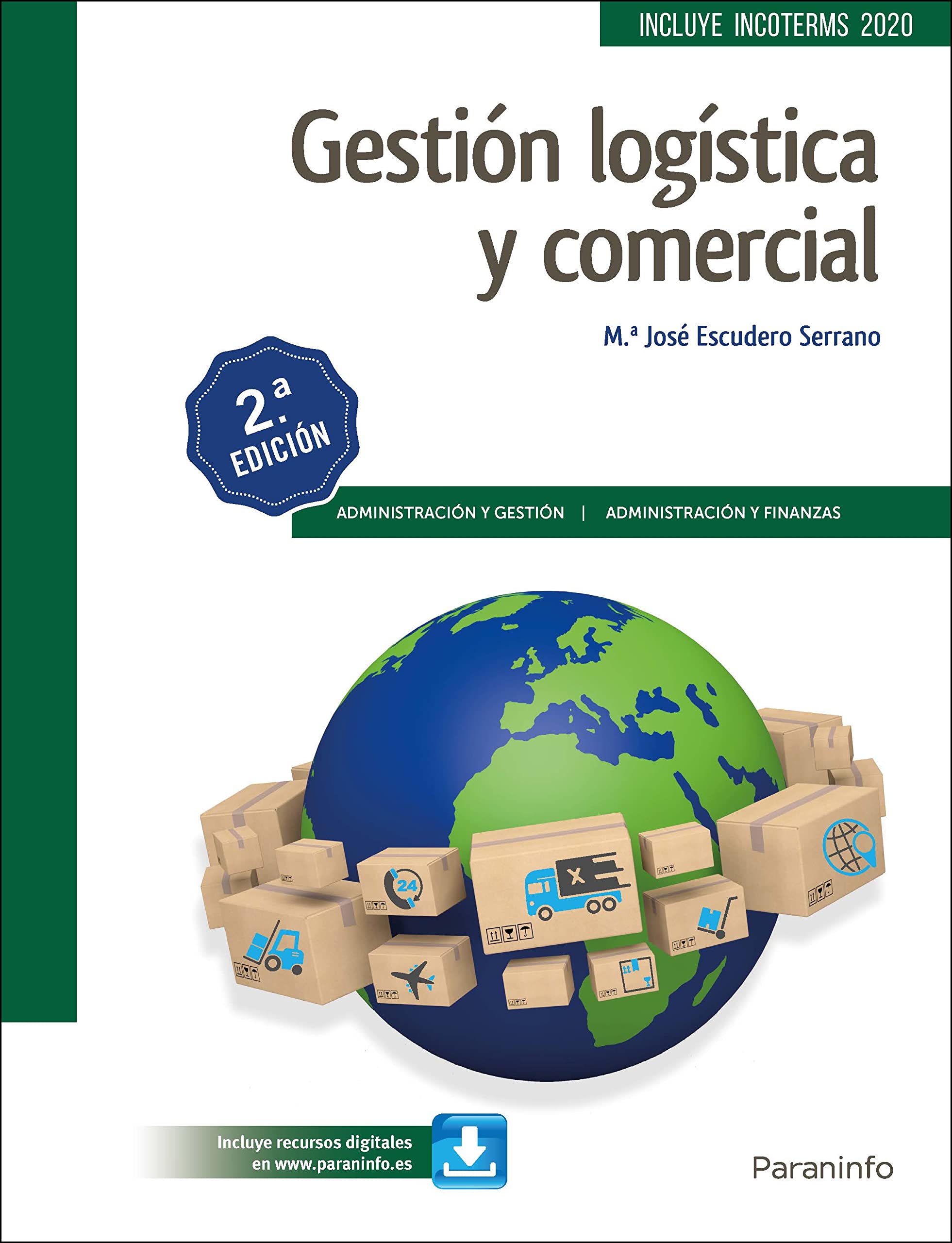 Gestión logística y comercial 2.ª edición (Administración y Gestión) Business & Technology