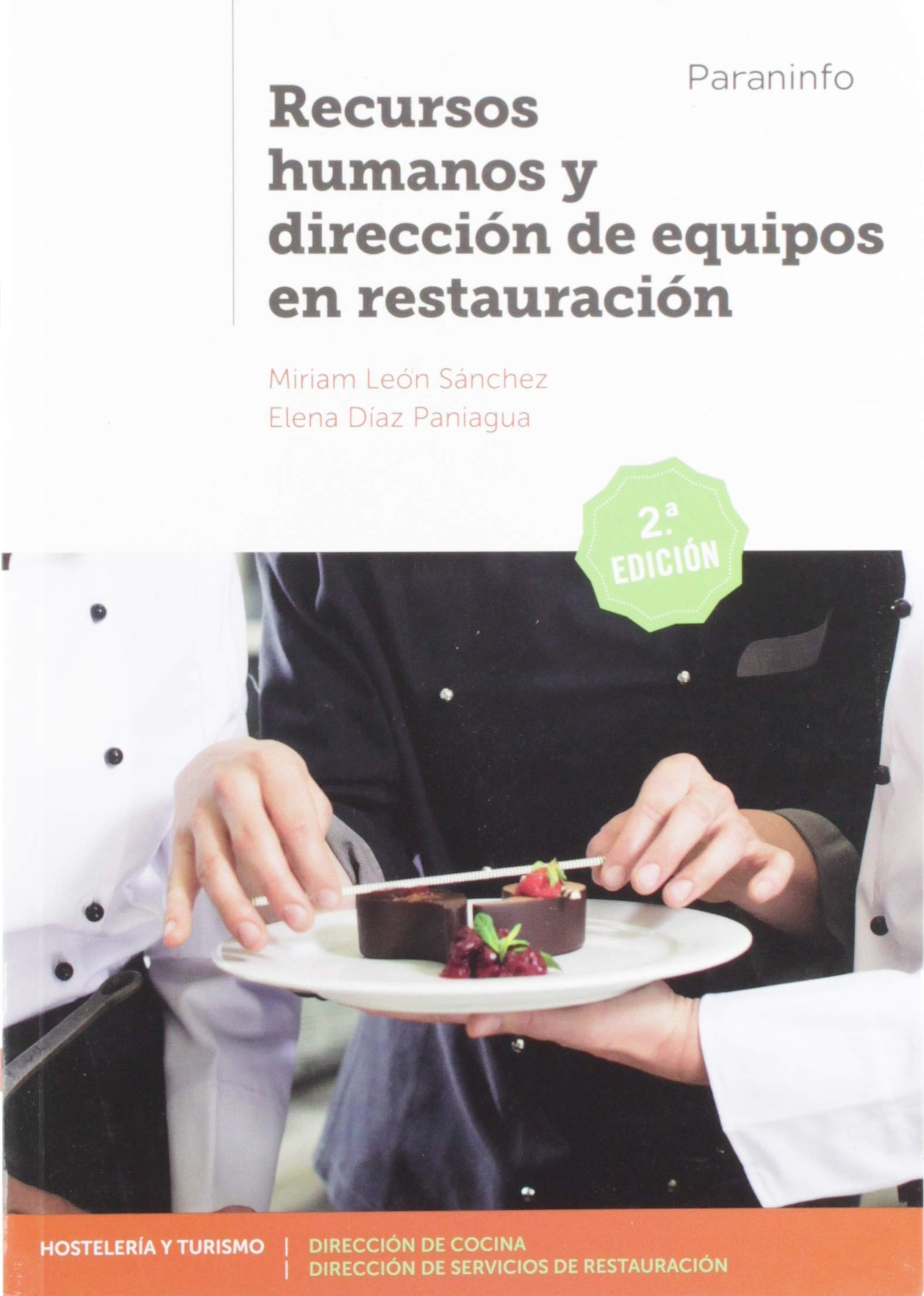 Recursos humanos y dirección de equipos en restauración 2.ª edición (Hostelería y Turismo) Non-fiction