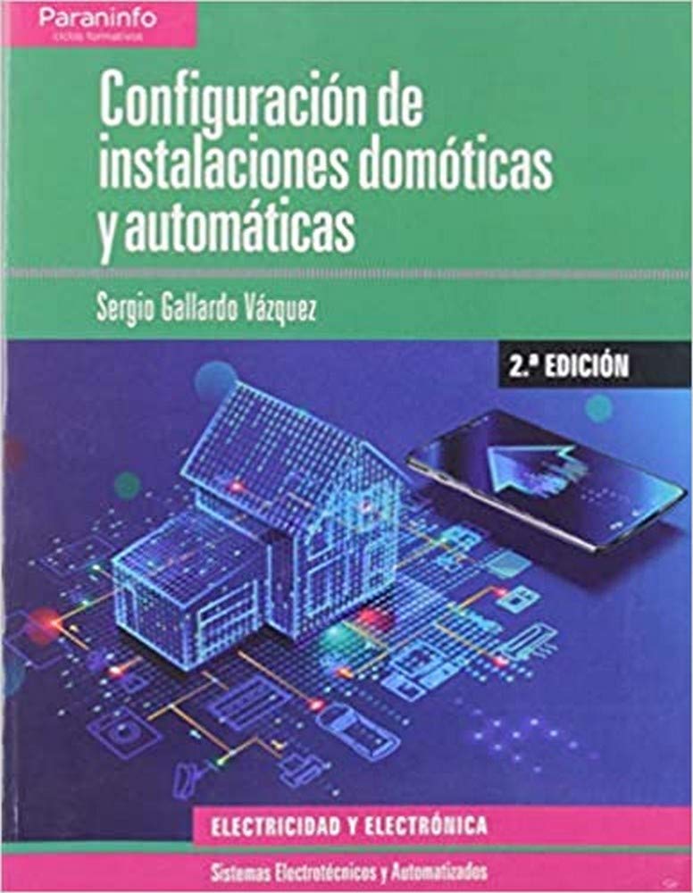 Configuración de instalaciones domóticas y automáticas 2.ª edición book