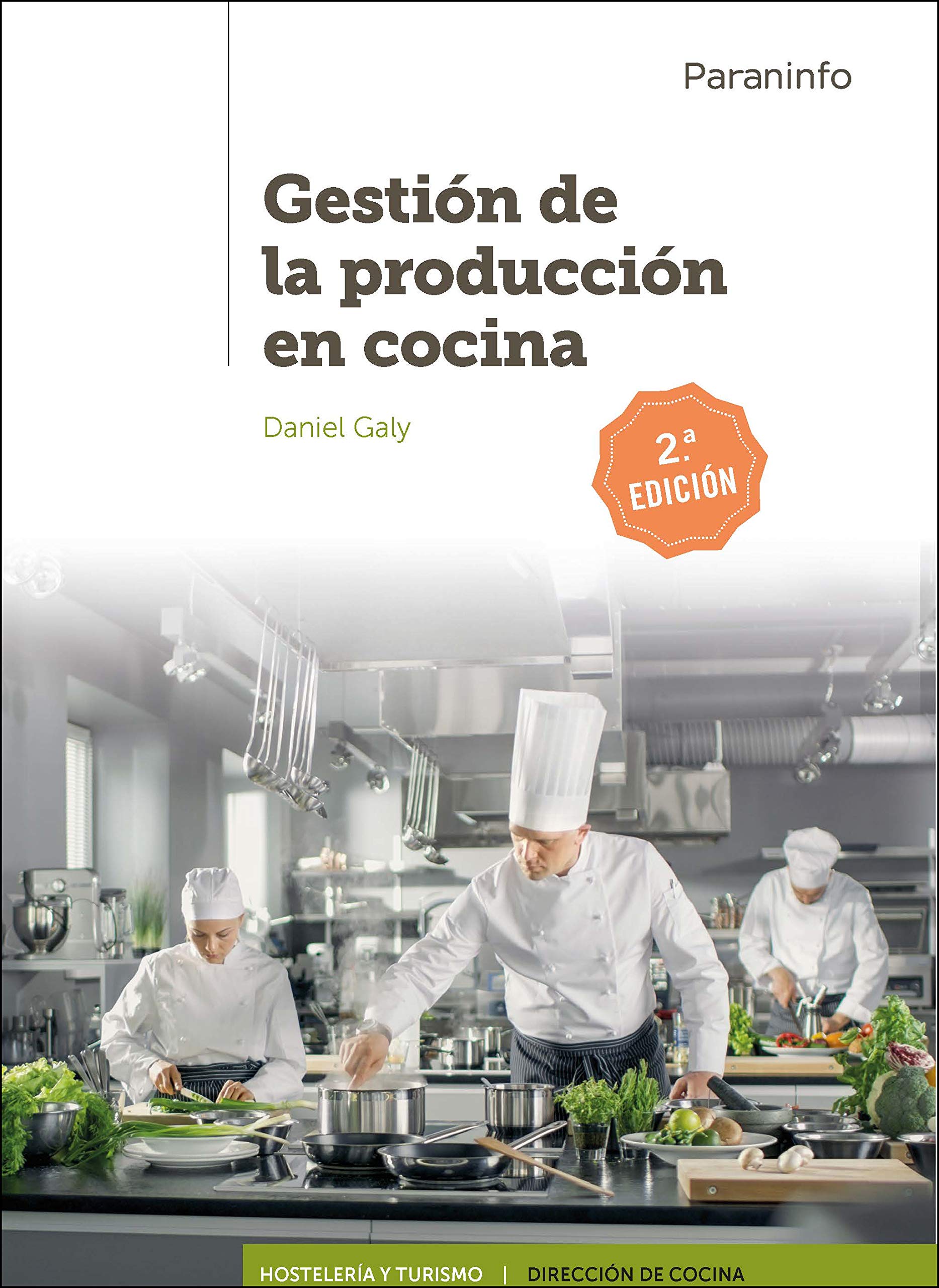 Gestión de la producción en cocina 2ª edición book