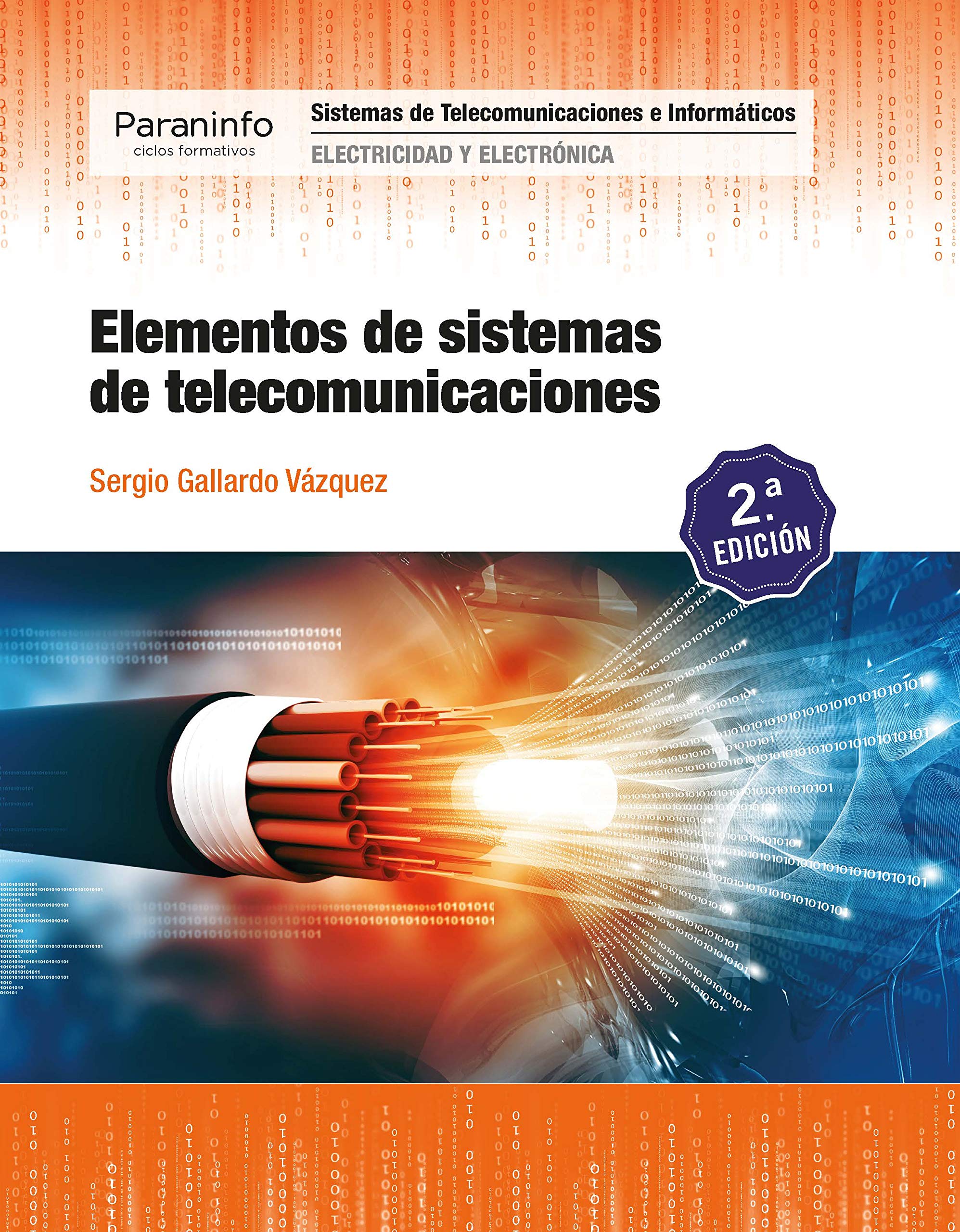 Elementos de sistemas de telecomunicaciones 2.ª edición (Electricidad y Electrónica) Non-fiction