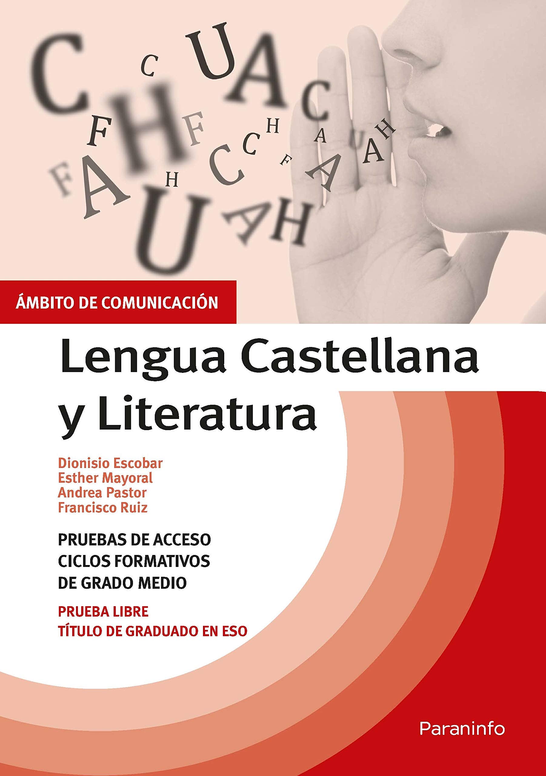 Temario pruebas de acceso a ciclos formativos de grado medio. Ámbito comunicación. Lengua Castellana y Literatura book