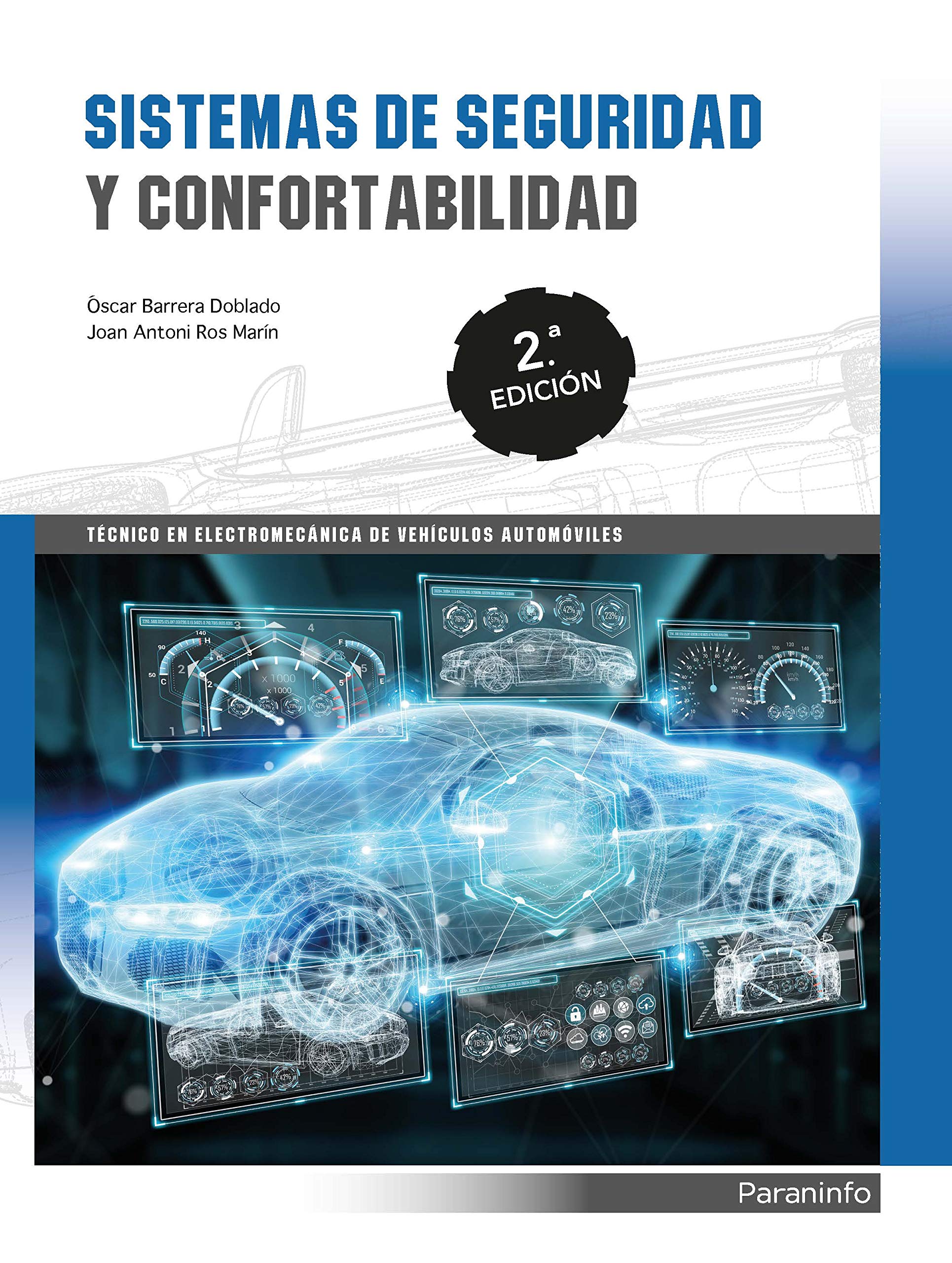 Sistemas de seguridad y confortabilidad 2.ª edición (Transporte y Mantenimiento de Vehículos) Leisure, Home & Garden