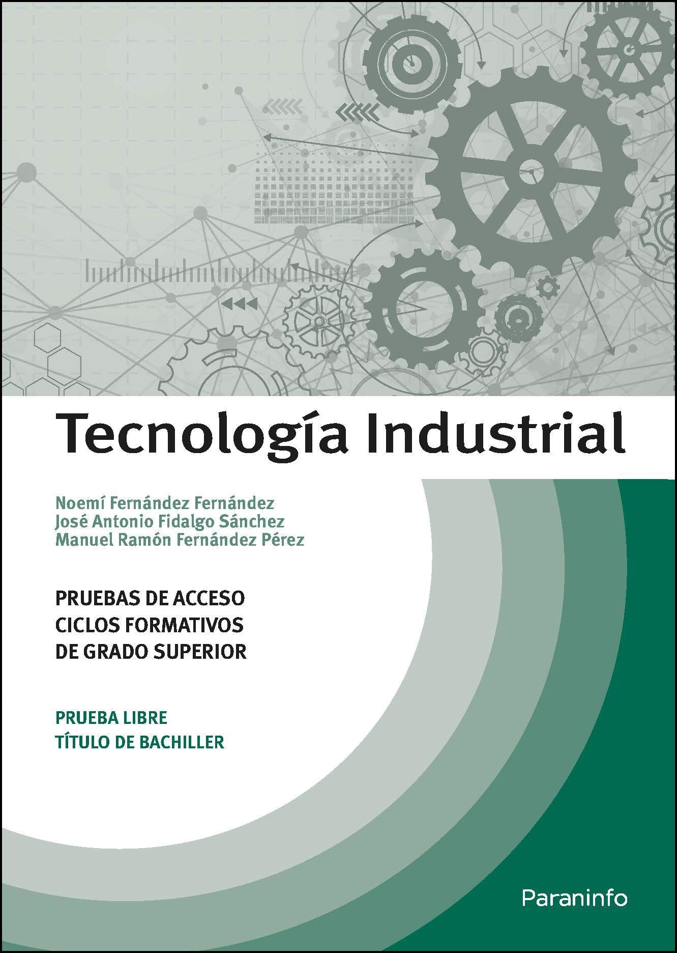 Tecnología Industrial. Pruebas de acceso a ciclos formativos de grado superior Business, Finance & Career