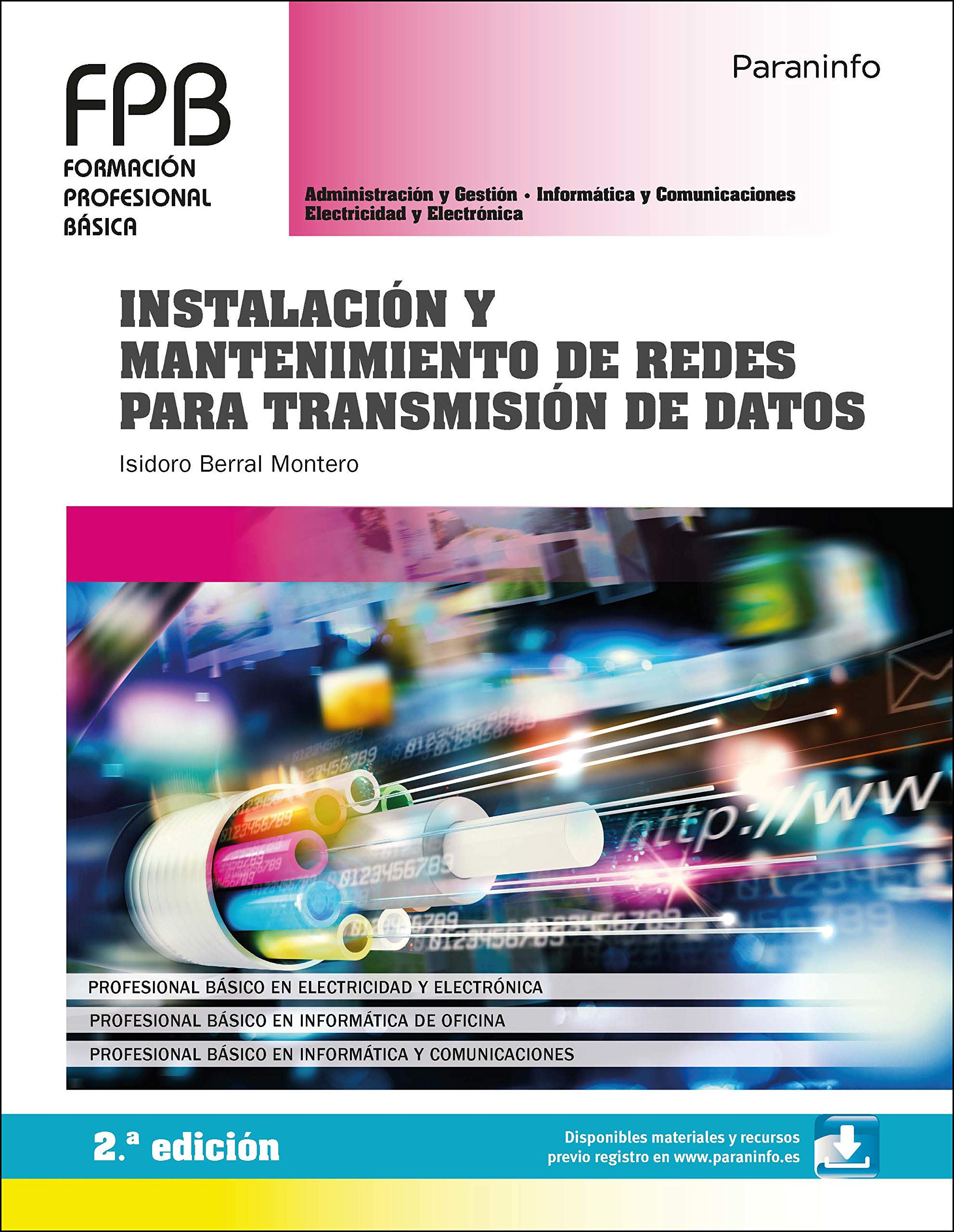 Instalación y mantenimiento de redes para transmisión de datos 2.ª edición (Informática y Comunicaciones) Business, Finance & Career