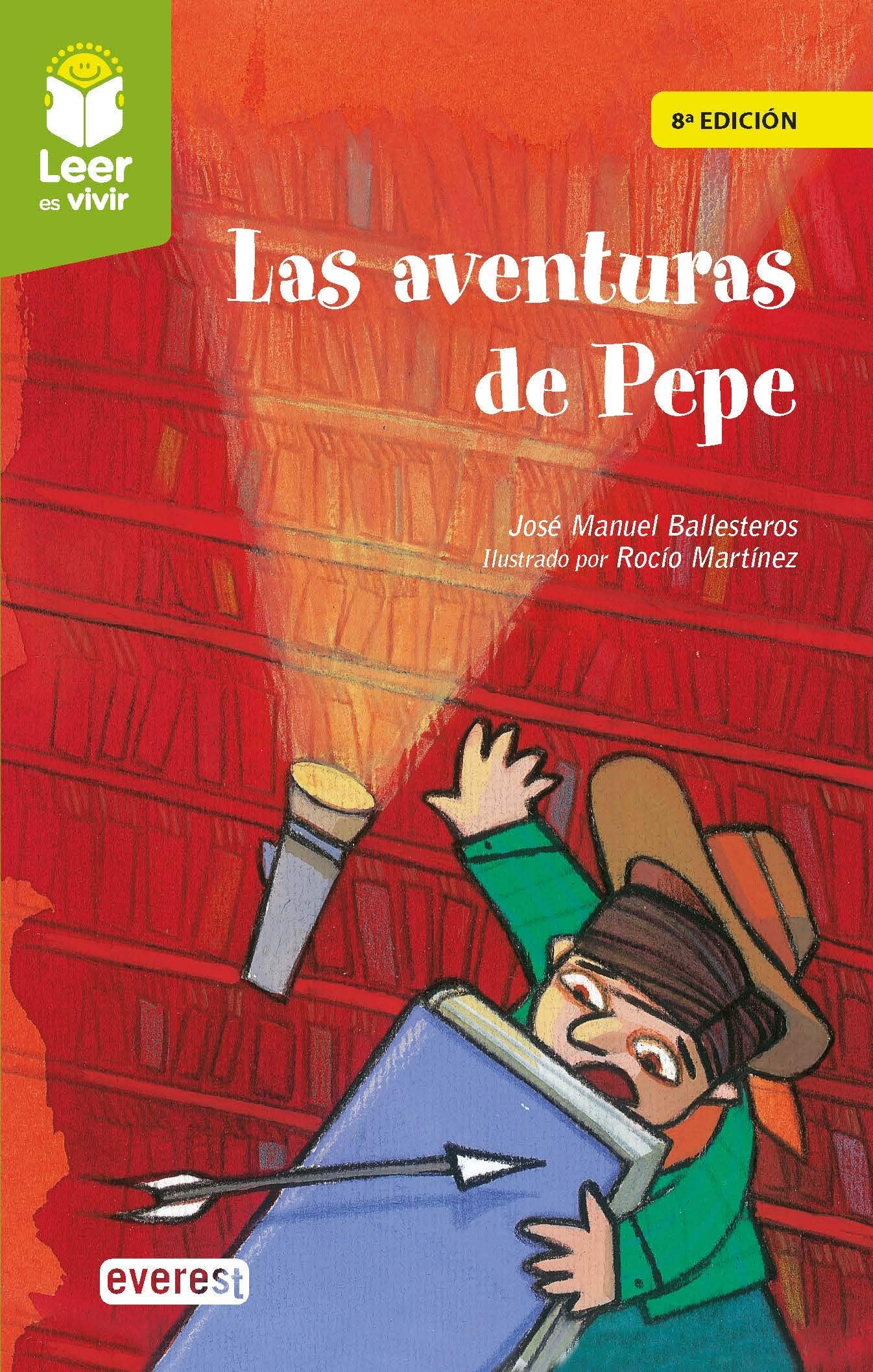 Las aventuras de Pepe: Rústica (Leer es vivir, Band 0) Novels & Short Stories