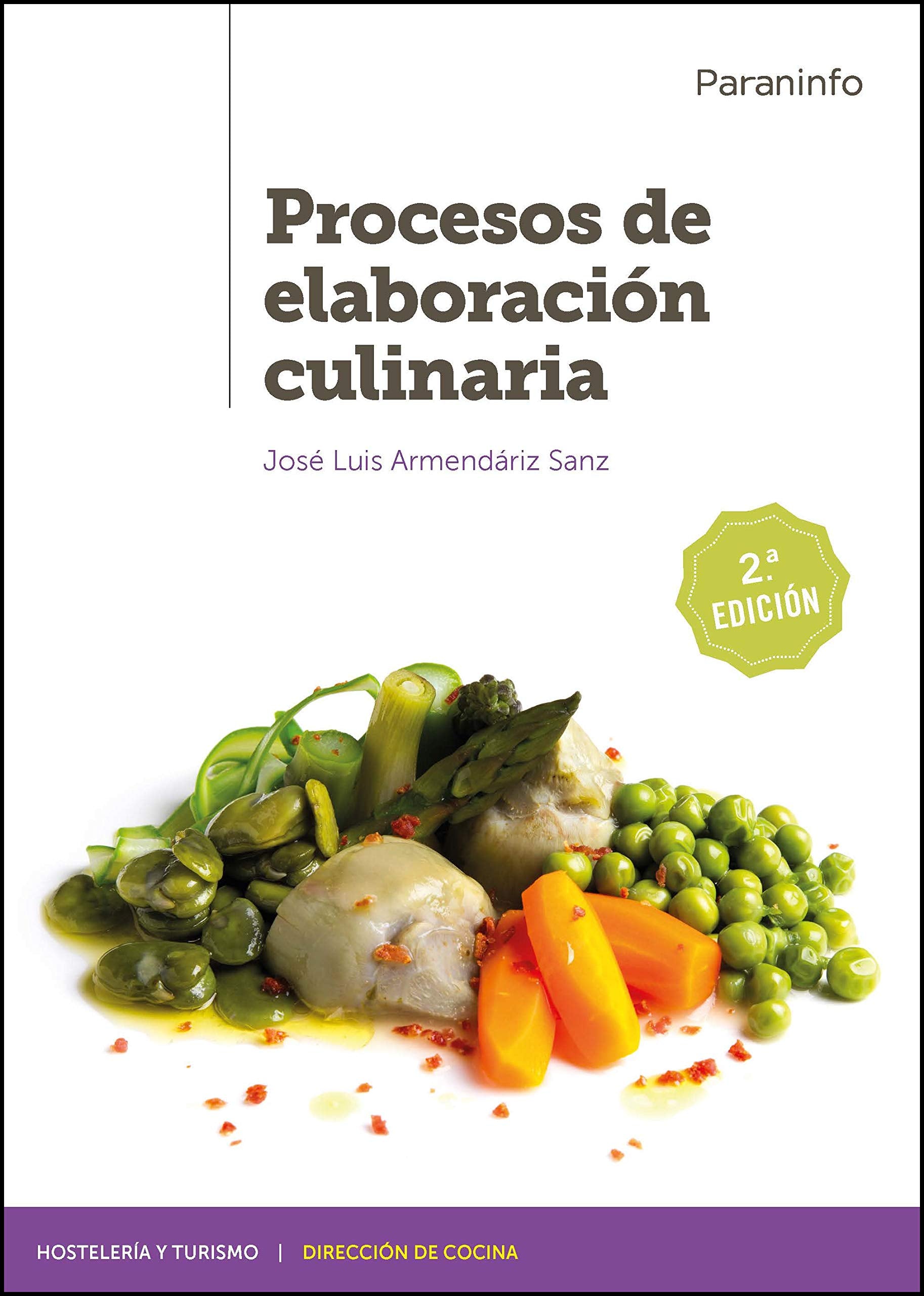 Procesos de elaboración culinaria 2.ª edición 2020 (Hostelería y Turismo) Non-fiction