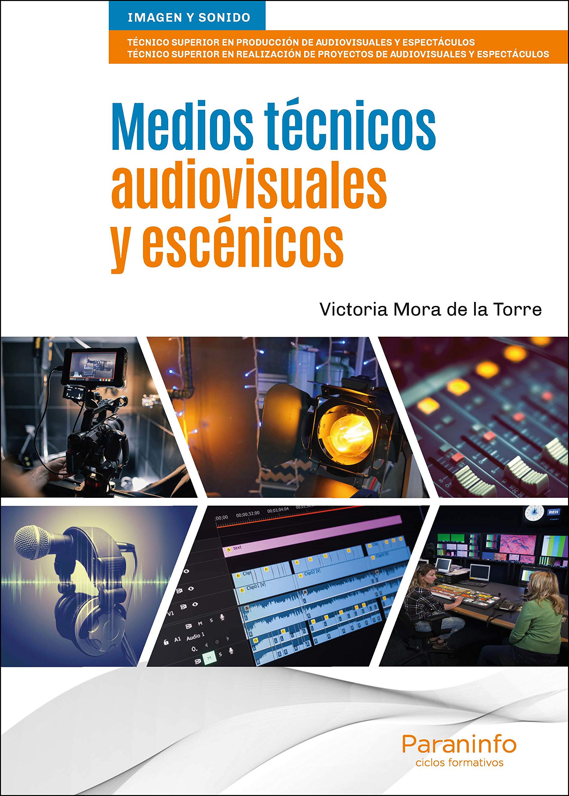 Medios técnicos audiovisuales y escénicos (Imagen y Sonido) Non-fiction