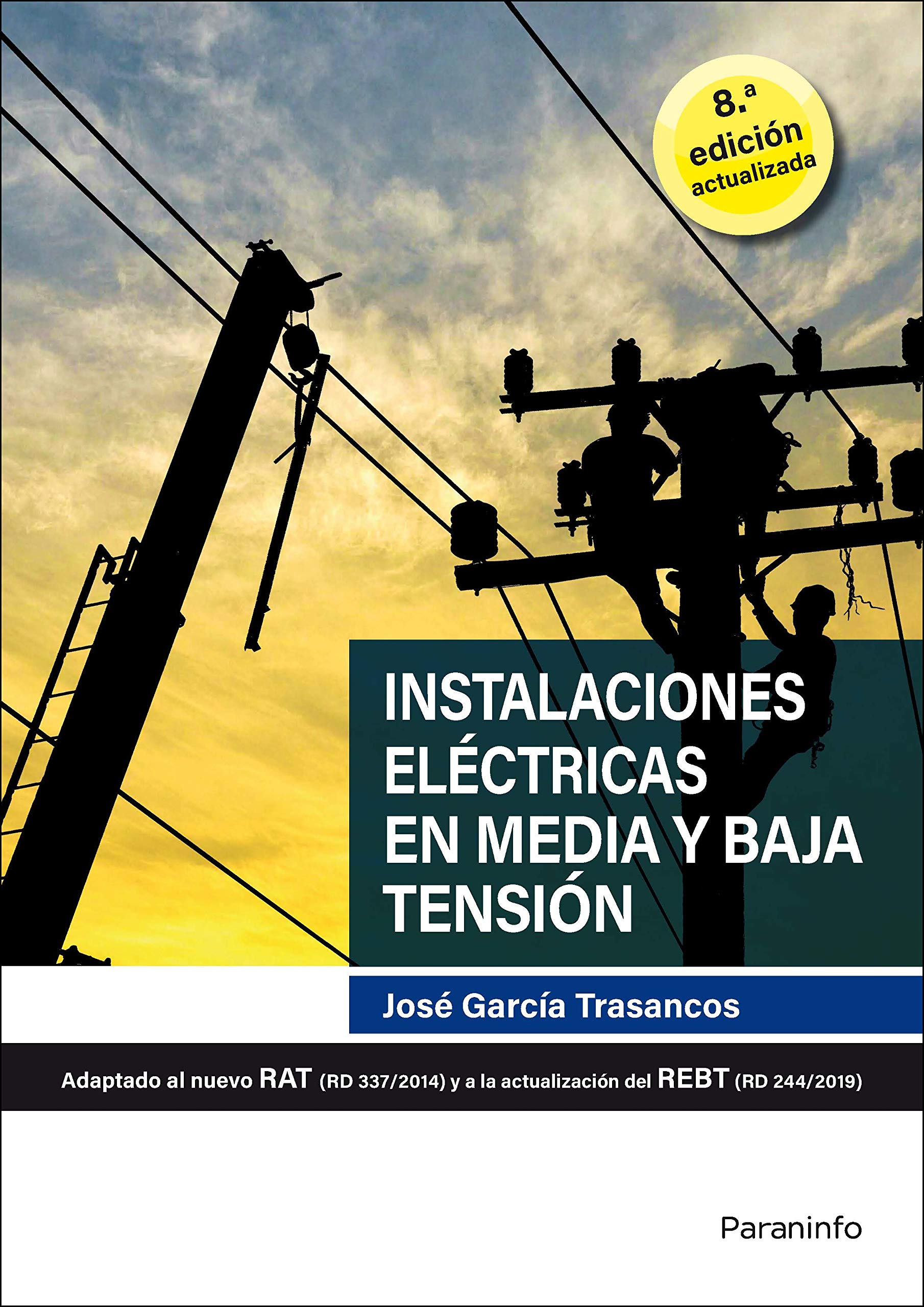 Instalaciones eléctricas en media y baja tensión 8.ª edición 2020 book