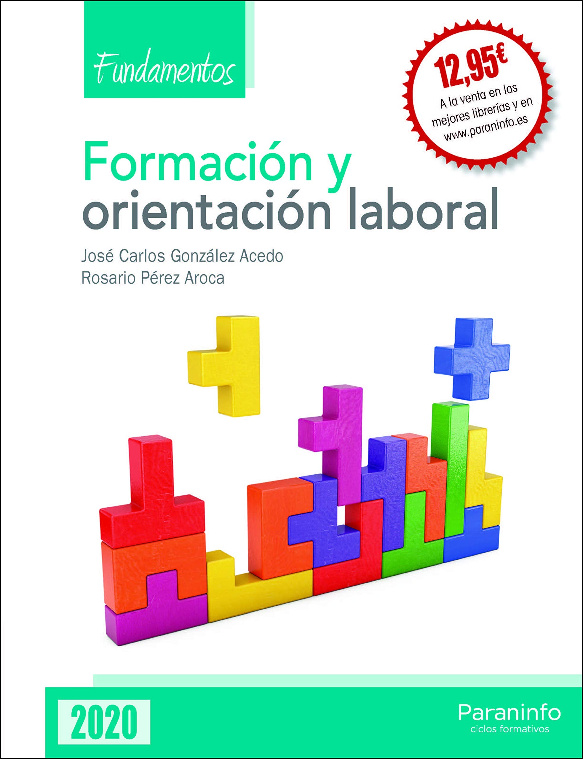 Formación y orientación laboral. Fundamentos (Edición 2020): Rústica (Transversal) Books