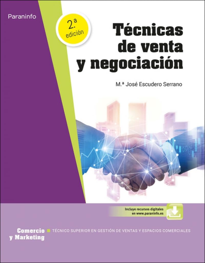 Técnicas de venta y negociación 2.ª edición (Comercio y Marketing) Business, Finance & Career