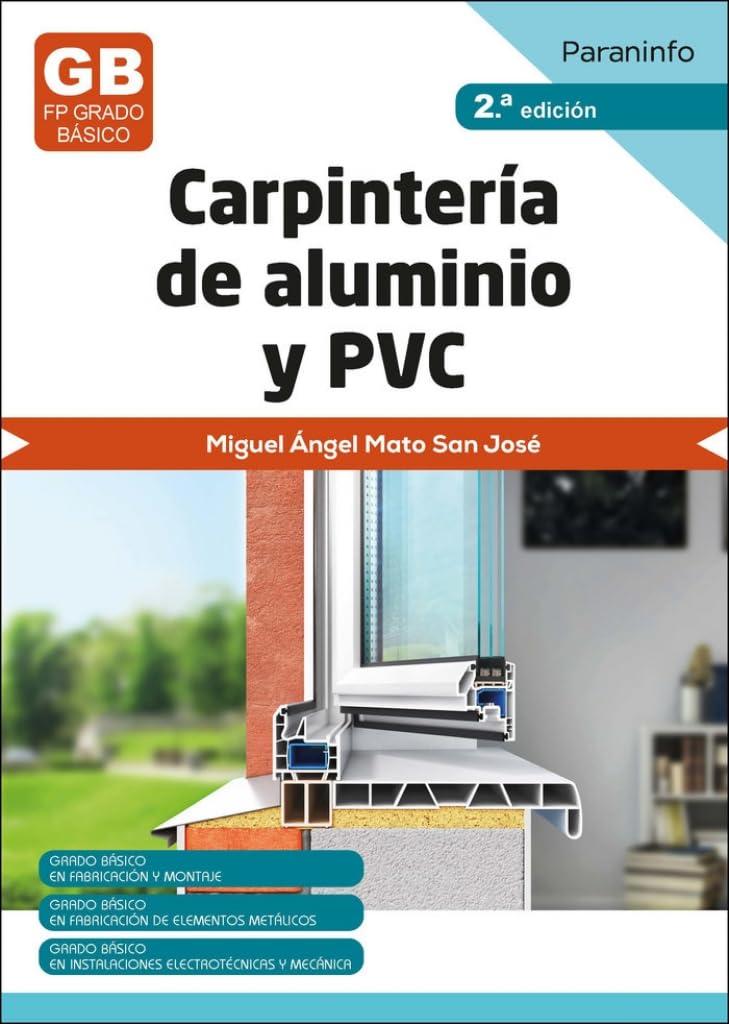 Carpintería de aluminio y PVC 2.ª edición (Fabricación Mecánica) Business, Finance & Career