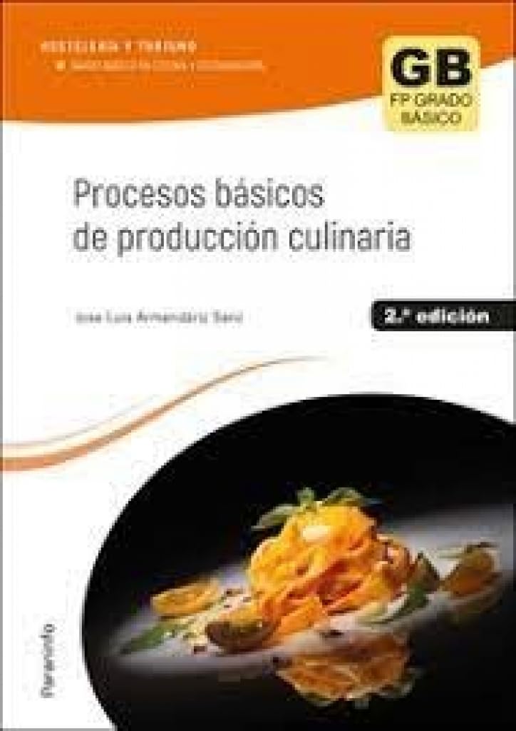 Procesos básicos de producción culinaria 2.ª edición: Ciclo Formativo de Grado Básico book