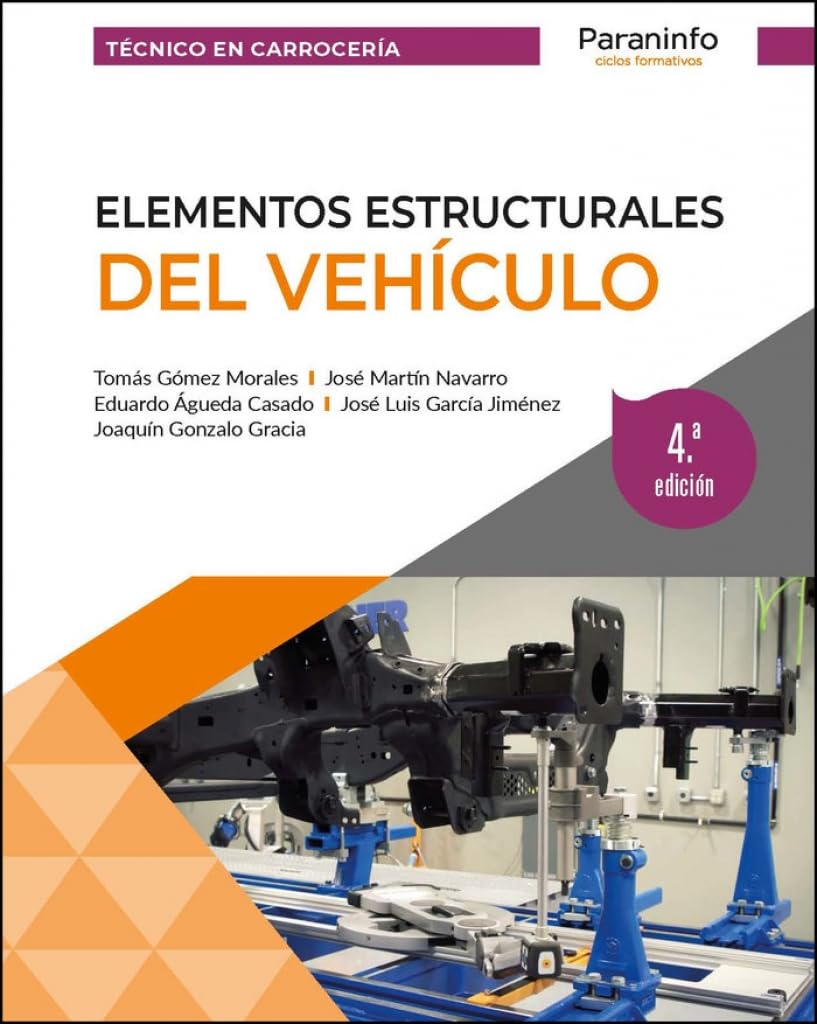 Elementos estructurales del vehículo 4.ª edición (Transporte y Mantenimiento de Vehículos) Non-fiction