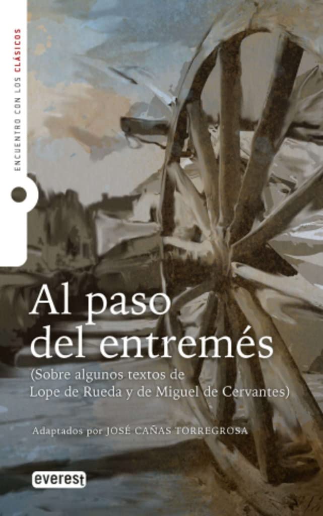Al paso del entremés (Adaptación): Encuentro con los clásicos book
