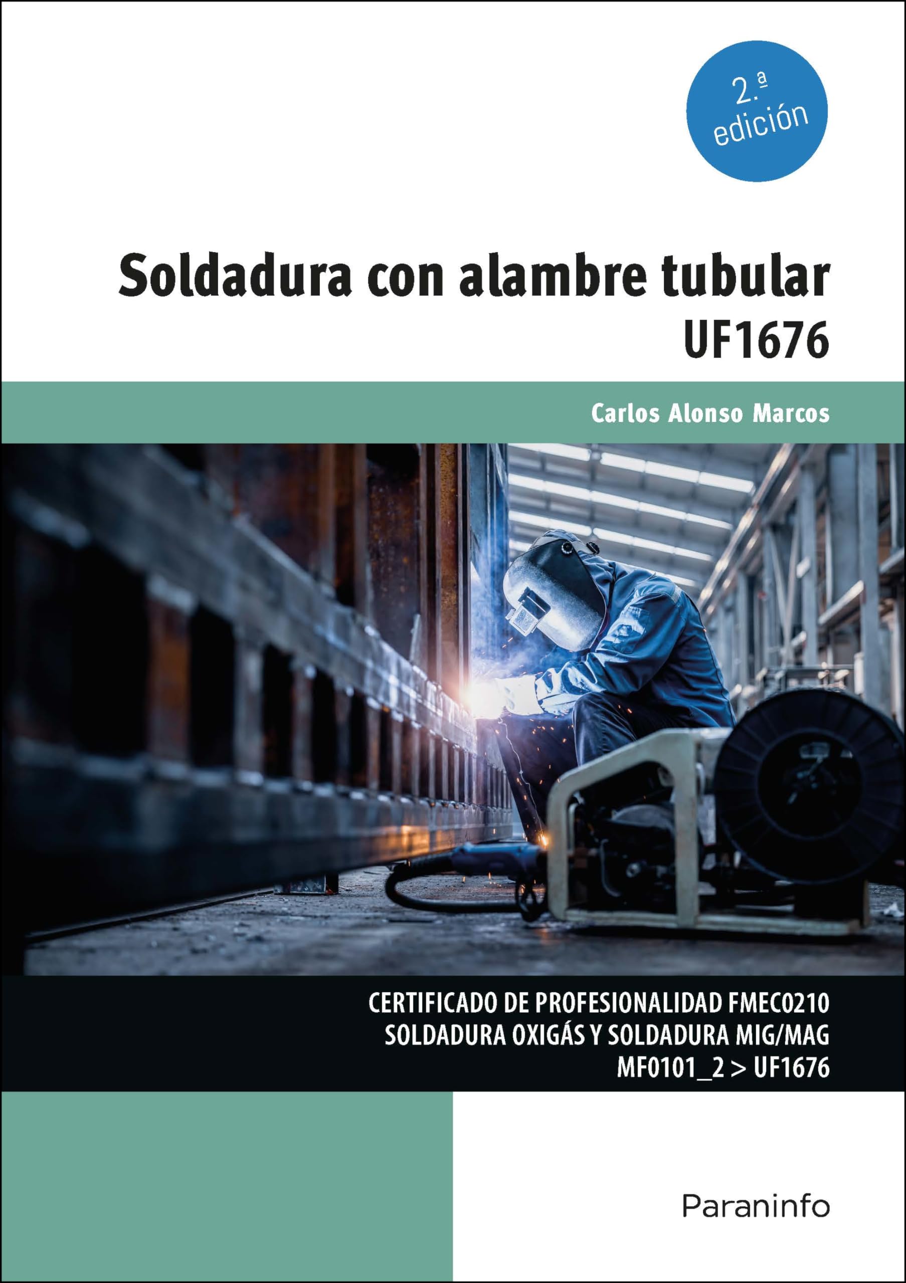 Soldadura con alambre tubular (Fabricación Mecánica) Books