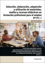 Selección, elaboración, adaptación y utilización de materiales, medios y recursos didácticos en formación profesional para el empleo (Servicios Socioculturales y a la Comunidad) Social Sciences