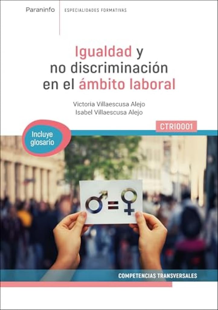 CTRI0001 Igualdad y no discriminación en el ámbito laboral (Competencia transversal) Books
