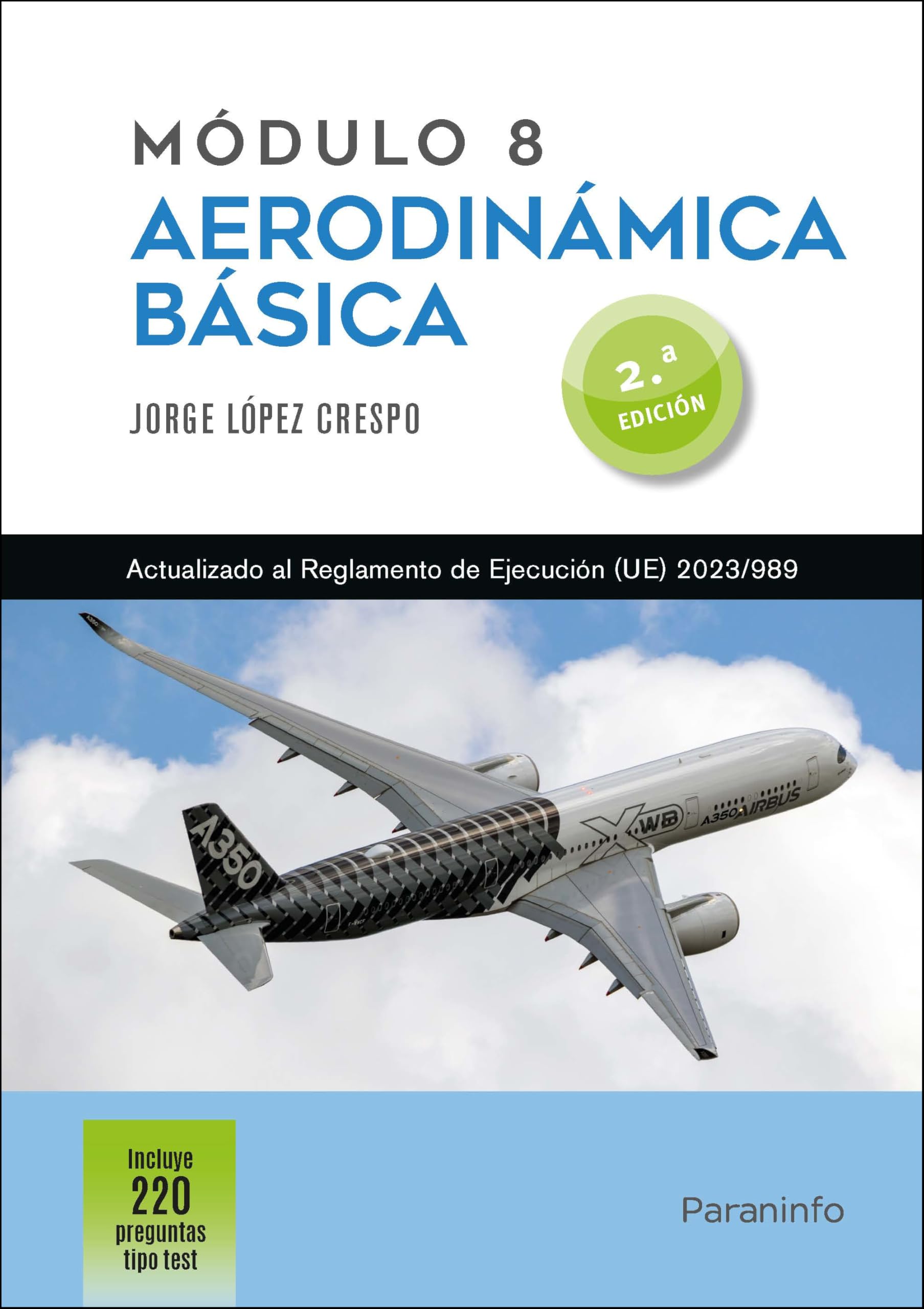 Módulo 8. Aerodinámica básica 2.ª edición (Aeronáutica) Business, Finance & Career