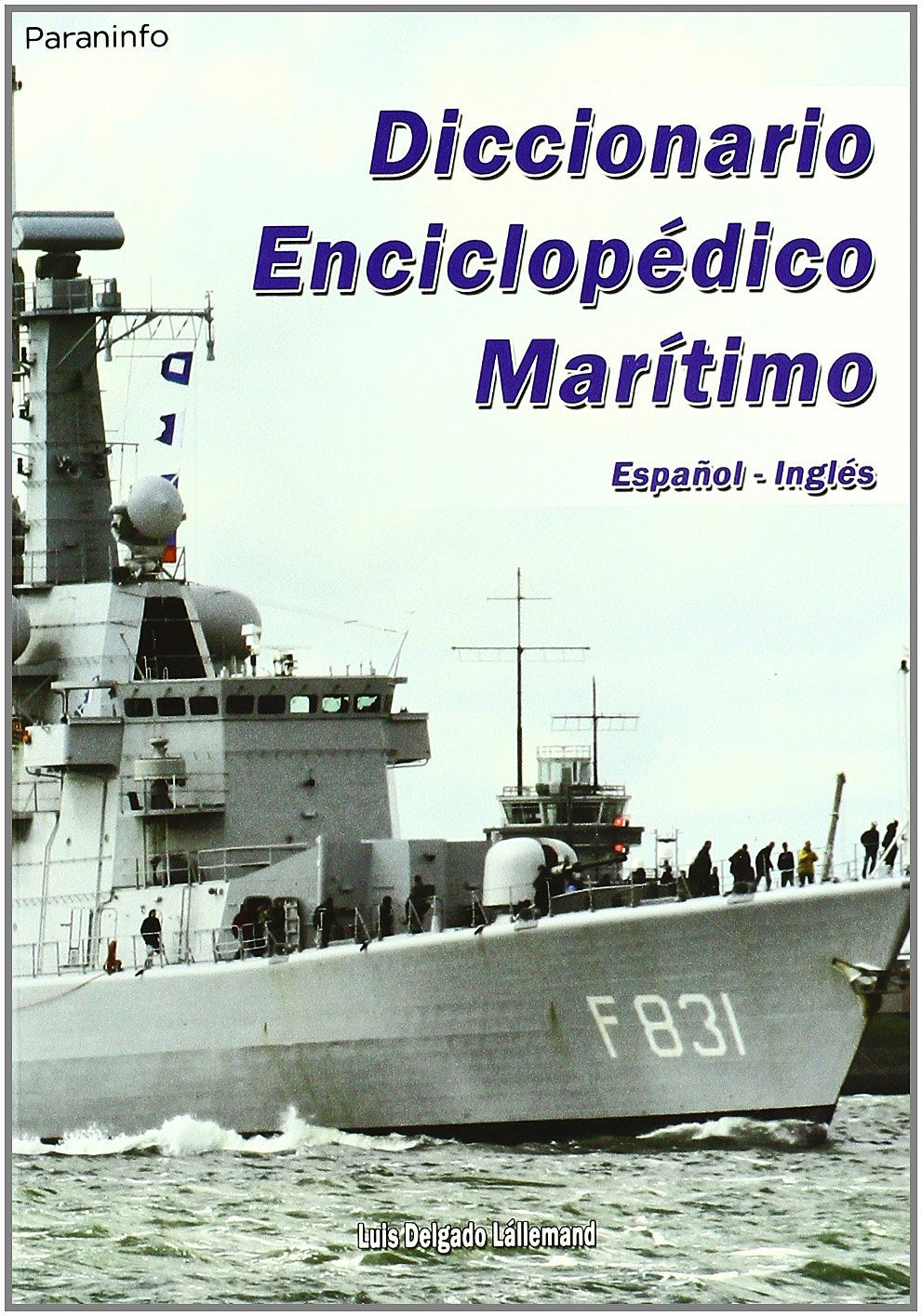 Diccionario enciclopédico marítimo (español-inglés) (Náutica) Media & Communication