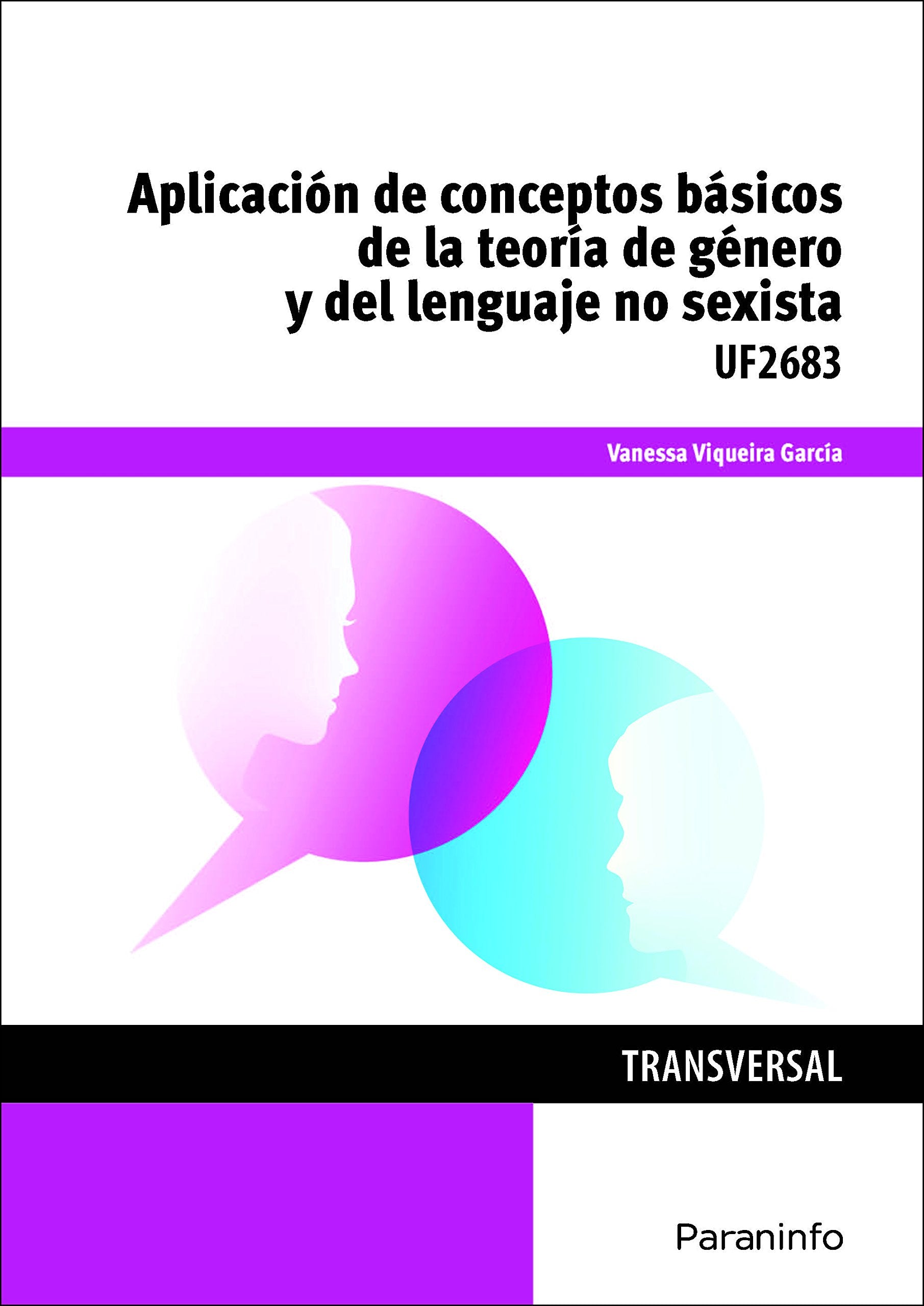 Aplicación de conceptos básicos de la teoría de género y del lenguaje no sexista book