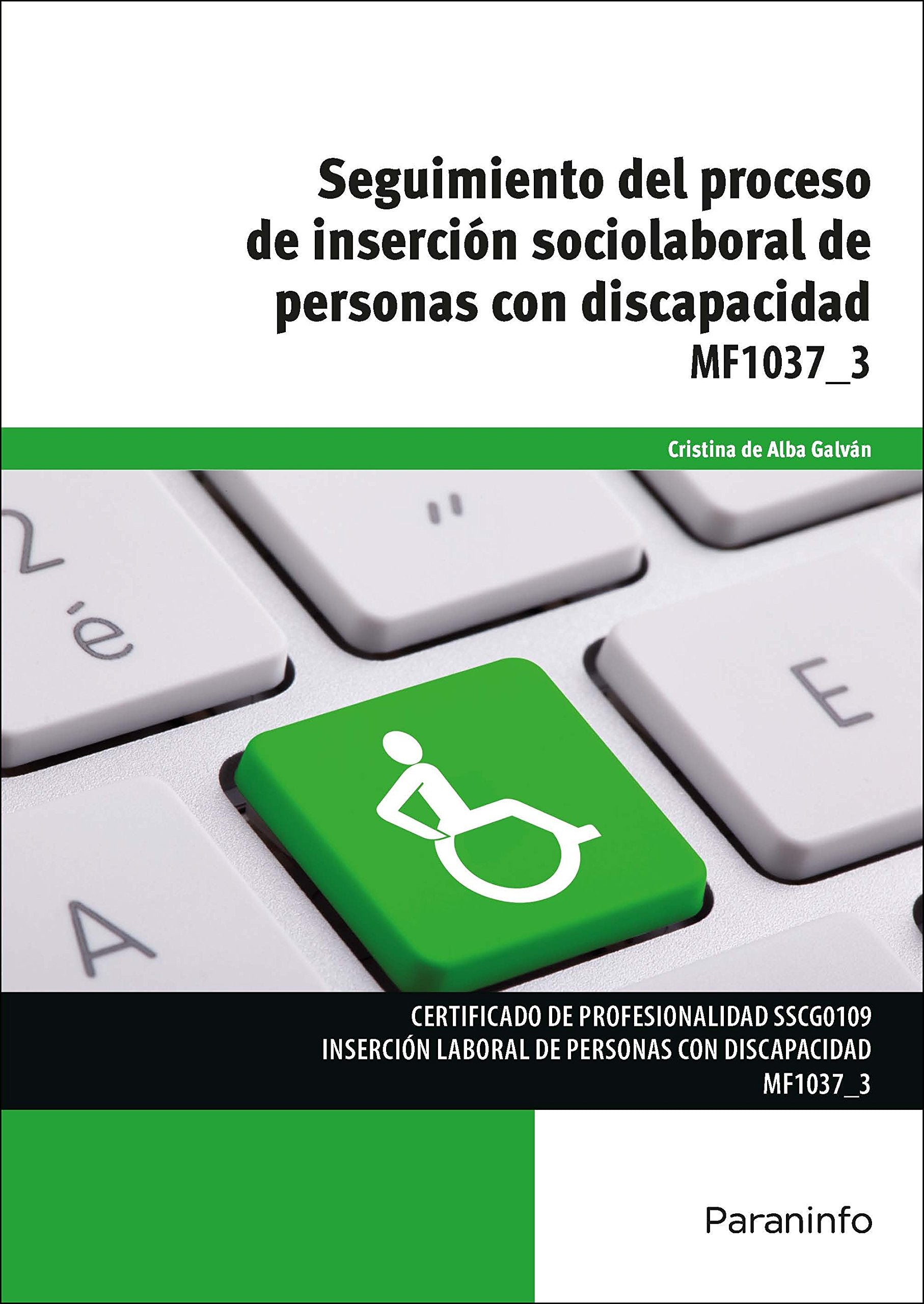 Seguimiento del proceso de inserción sociolaboral de personas con discapacidad book
