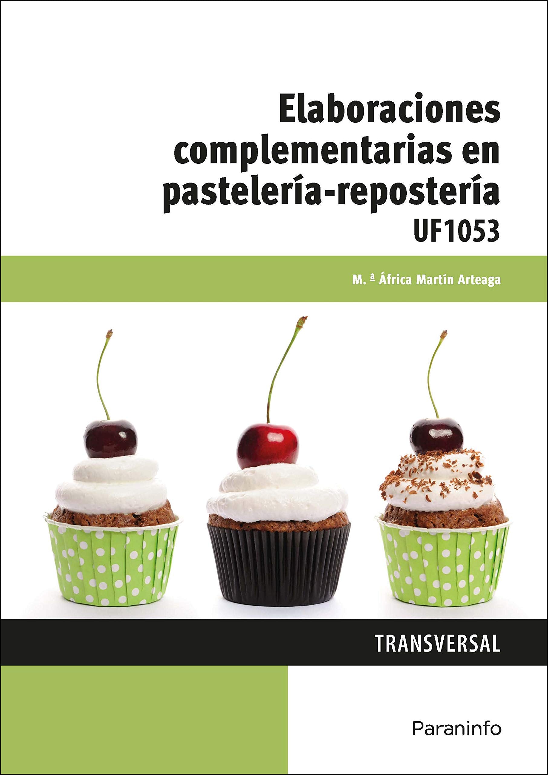 Elaboraciones complementarias en pastelería-repostería book
