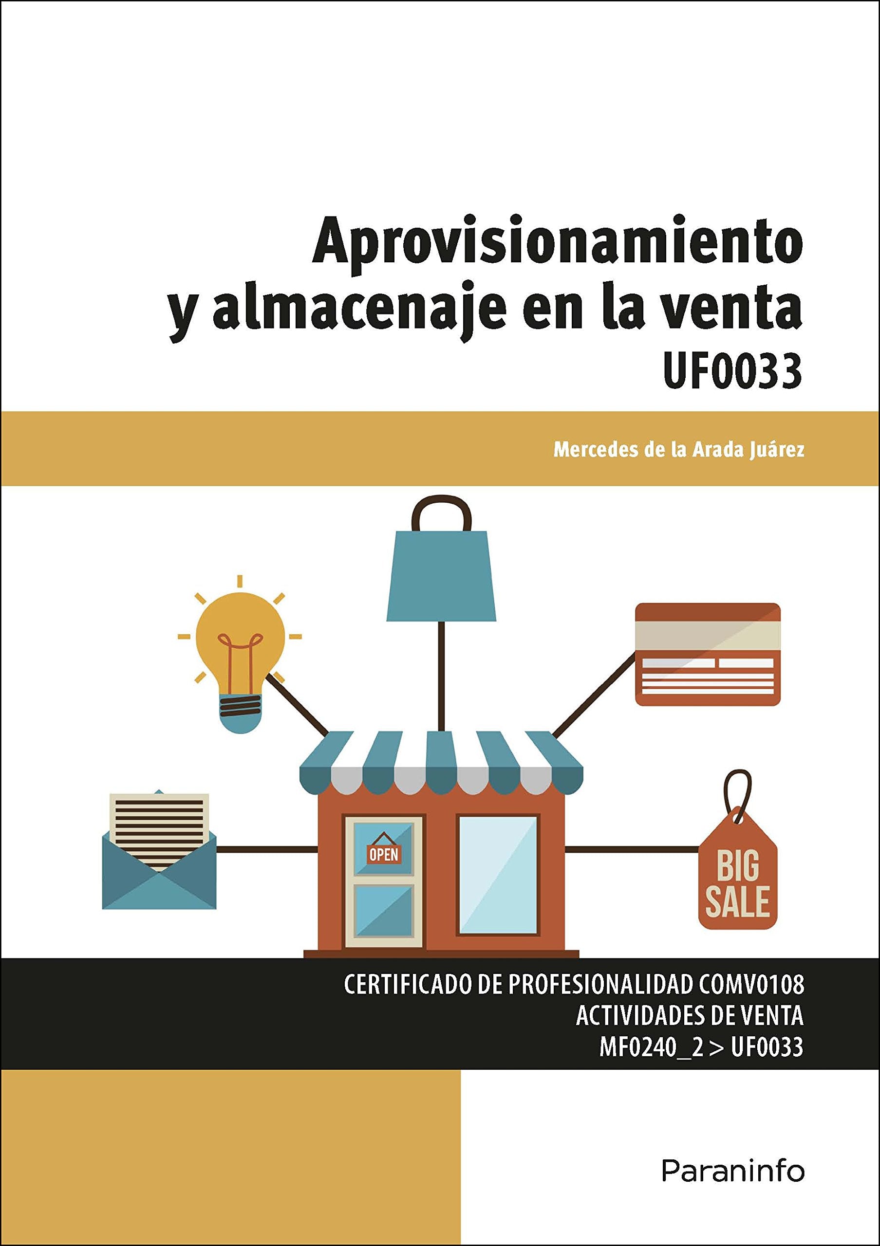 Aprovisionamiento y almacenaje en la venta (Comercio y Marketing) Business, Finance & Career