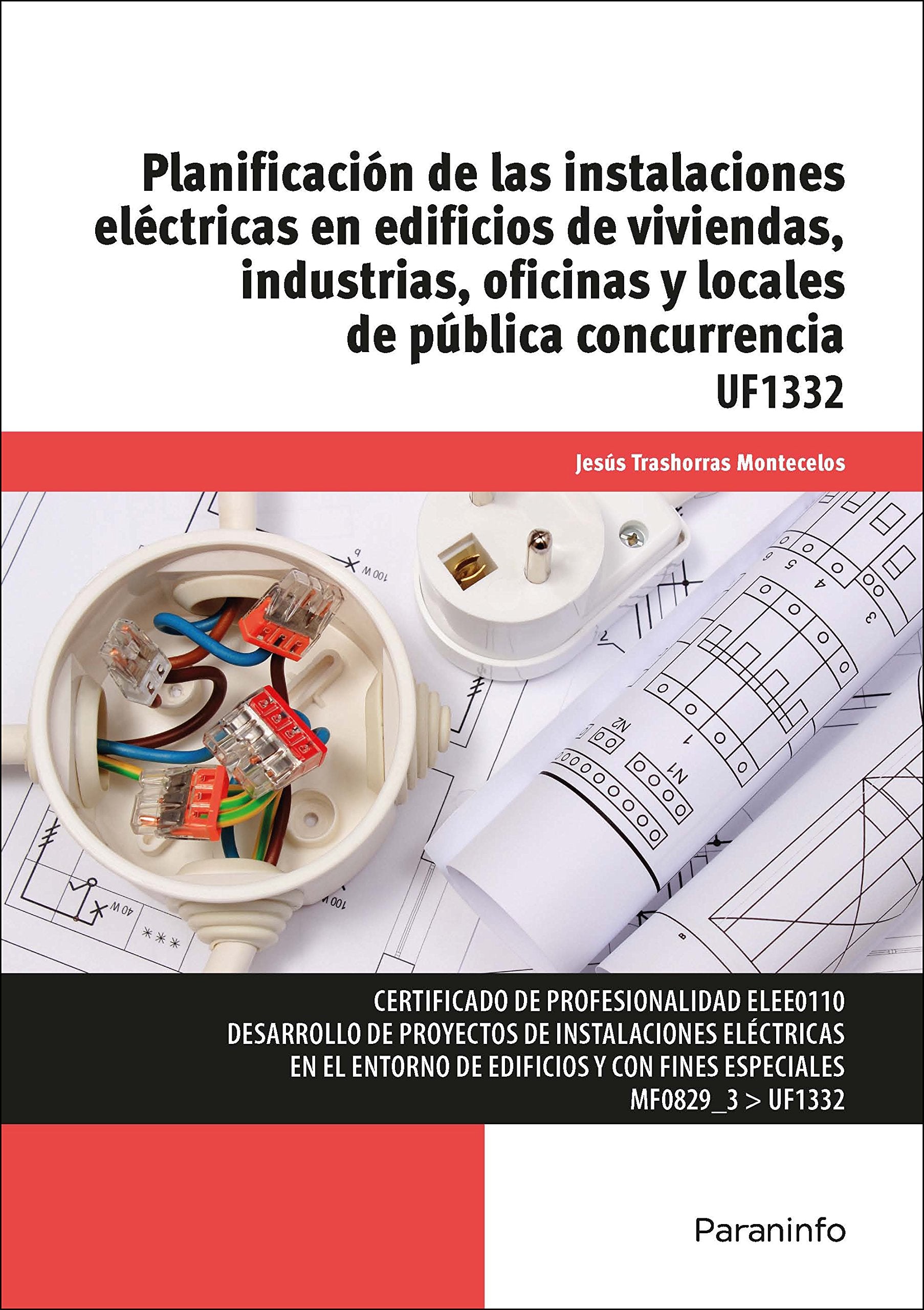 Planificación de las instalaciones eléctricas en edificios de viviendas, industrias, oficinas y locales de pública concurrencia (Electricidad y Electrónica) Natural Sciences